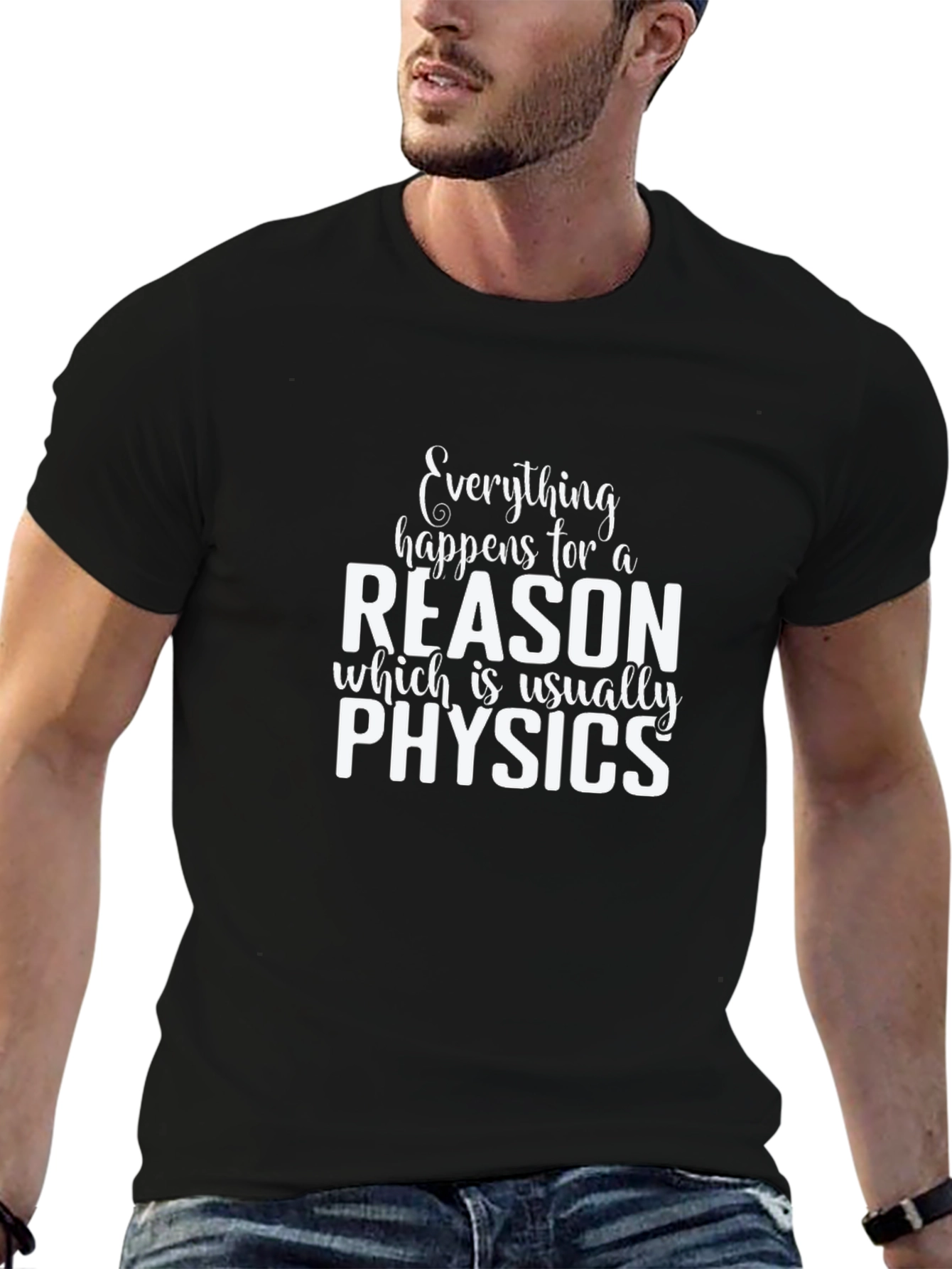 Black Everything Happens for a Reason Physics T-Shirt view 6