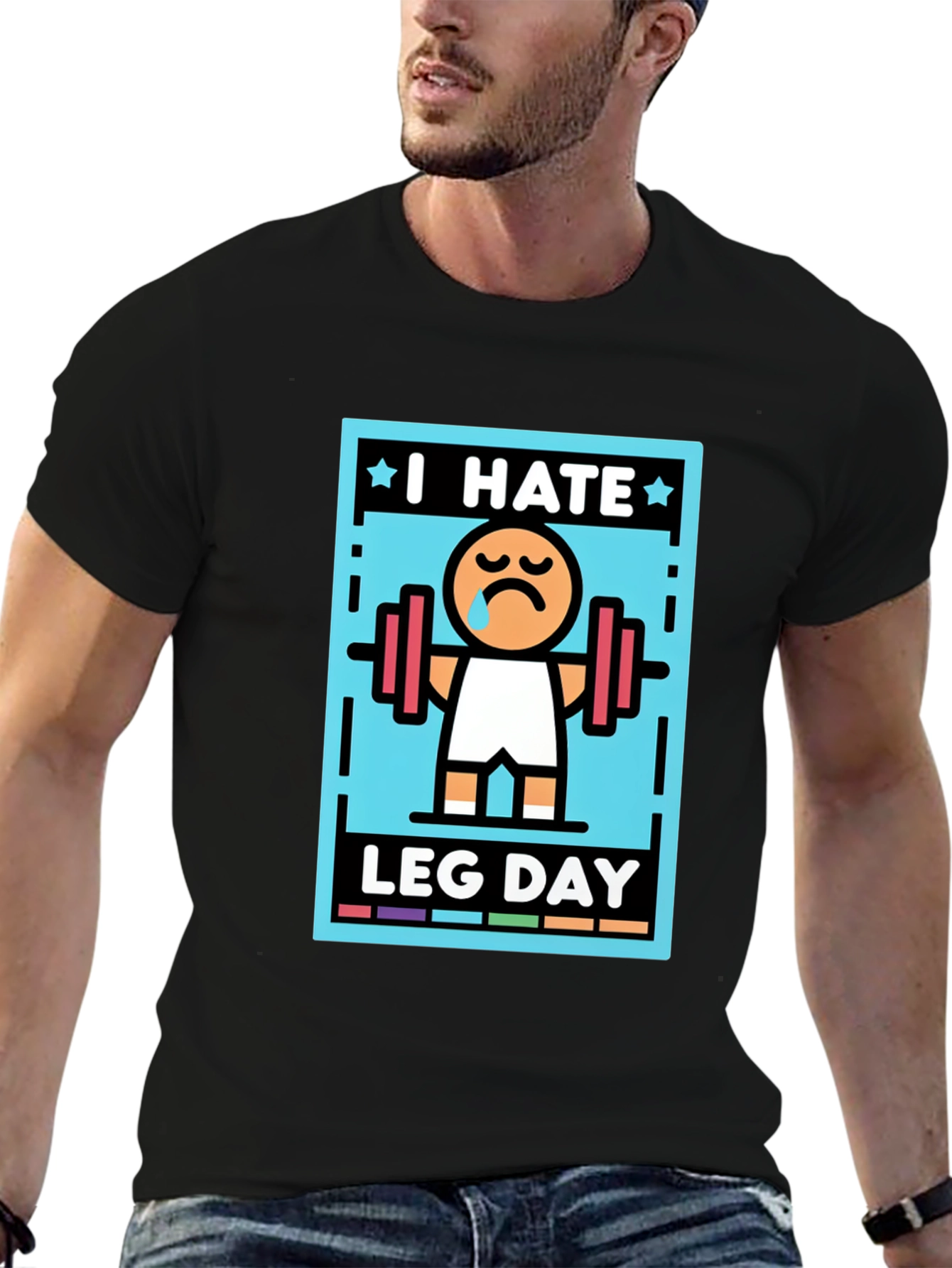 Black I Hate Leg Day T-Shirt - Funny Workout Tee view 6