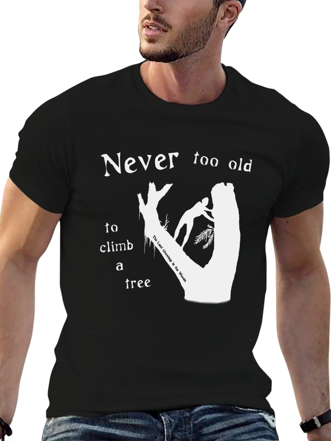 Black Never Too Old To Climb A Tree T-Shirt view 6