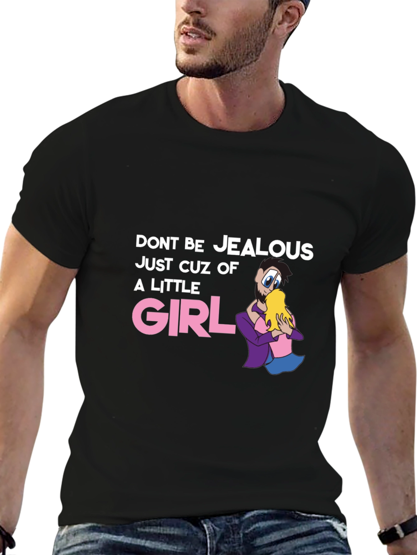 Black Funny Graphic T-Shirt - Don't Be Jealous Little Girl view 6