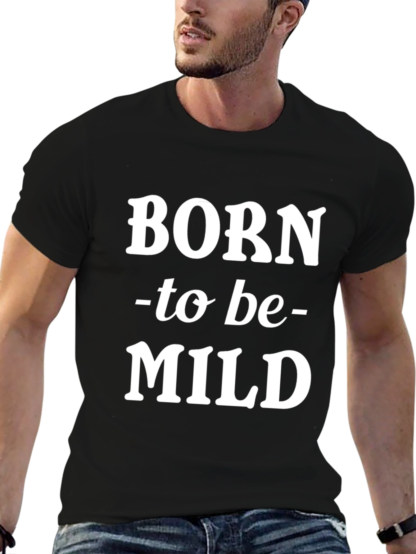 Black Born to be Mild Graphic T-Shirt view 6