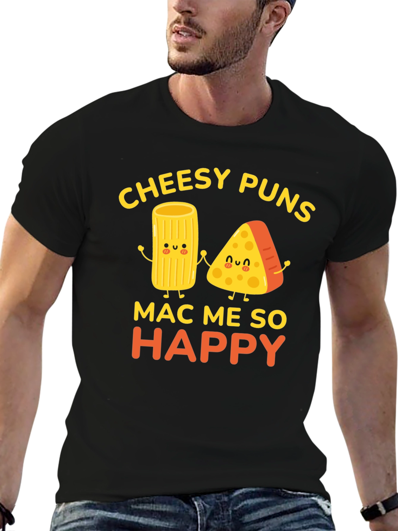 Black Cheesy Puns Mac Me So Happy Graphic T-Shirt view 6