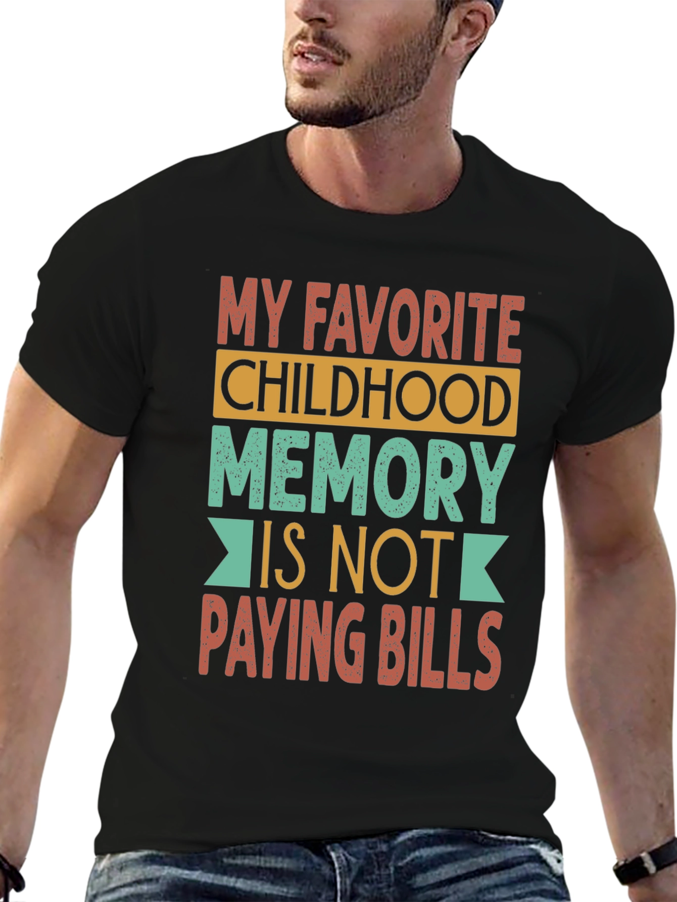Black Funny Childhood Memory T-Shirt - Not Paying Bills view 6