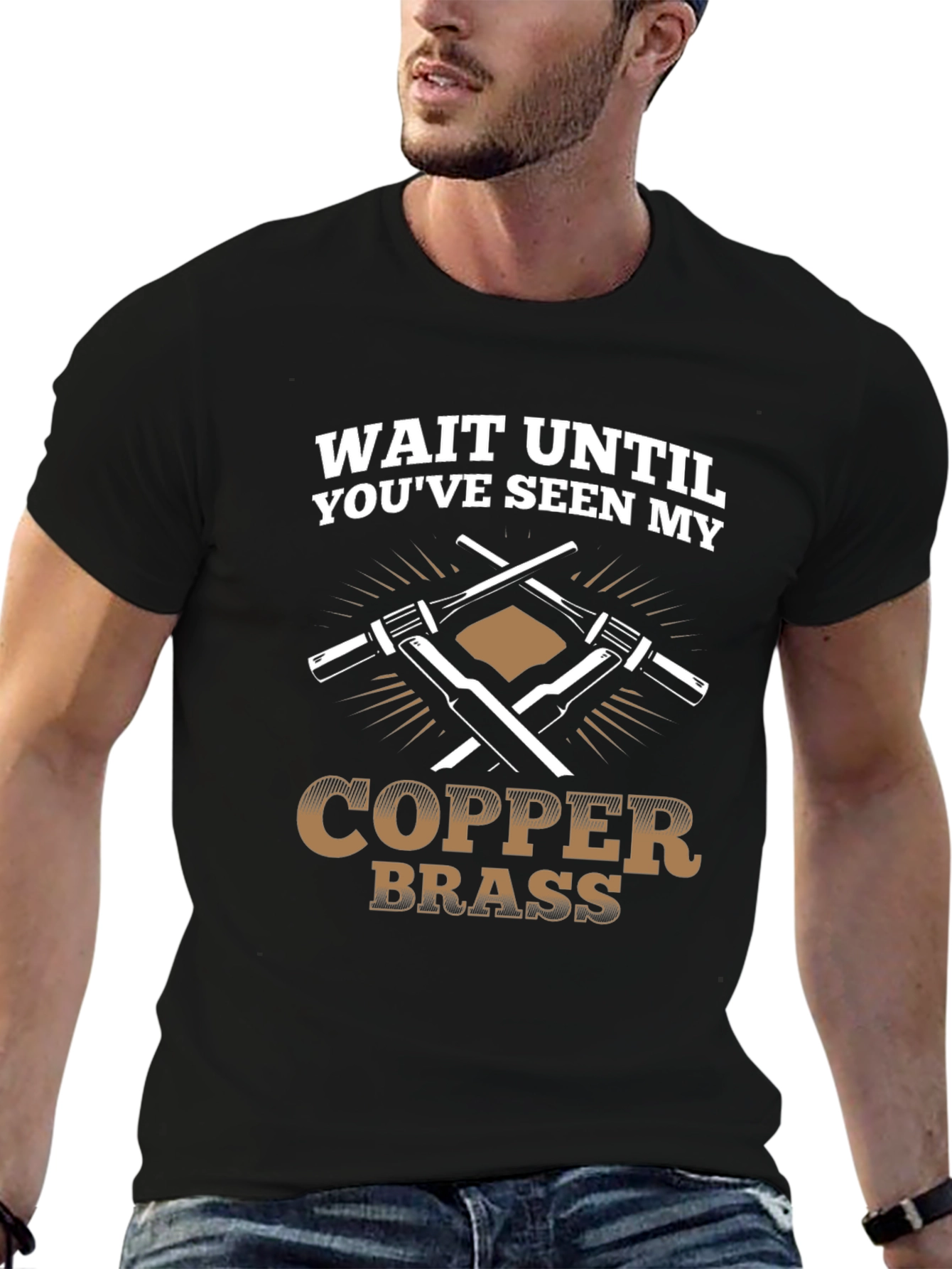 Black Wait Until You've Seen My Copper Brass T-Shirt view 6