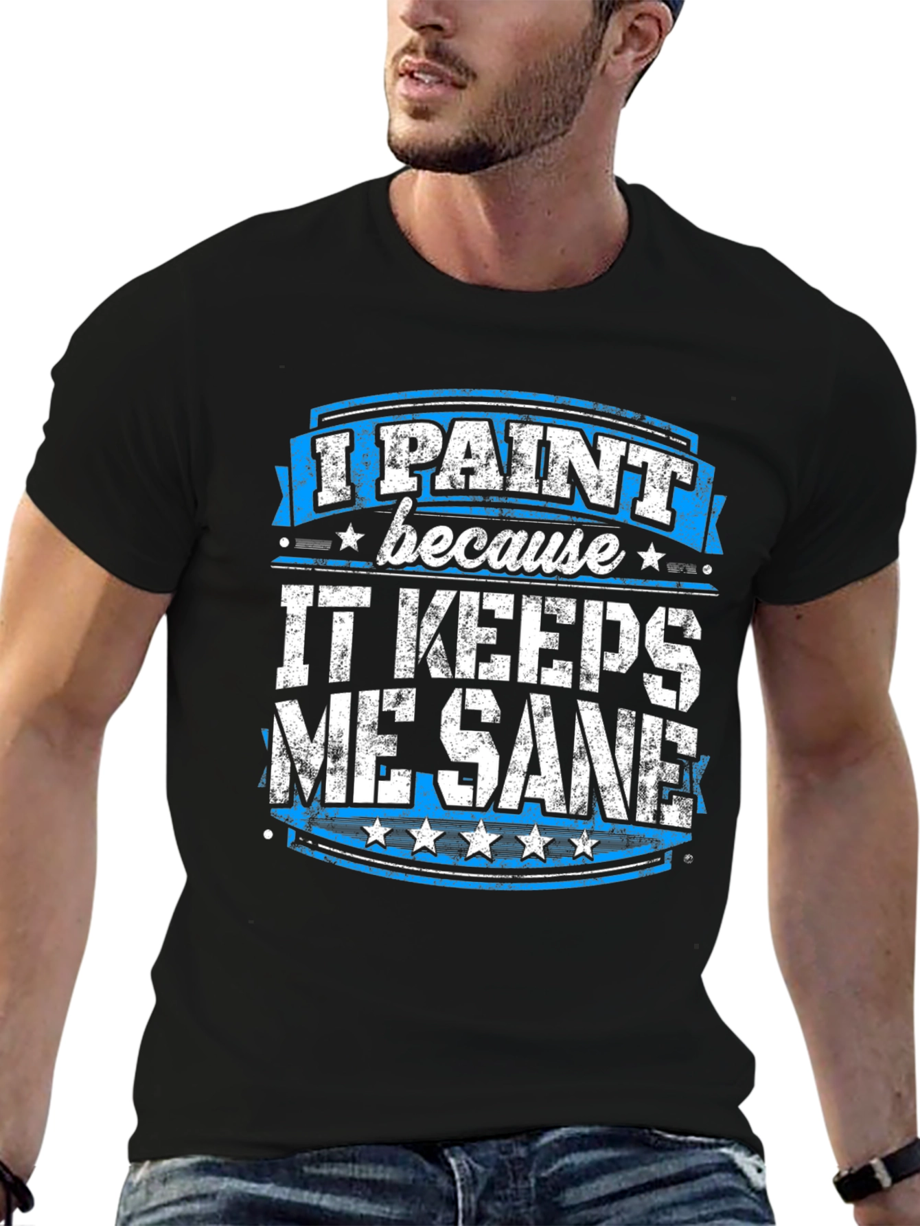 Black I Paint Because It Keeps Me Sane Graphic Tee view 6