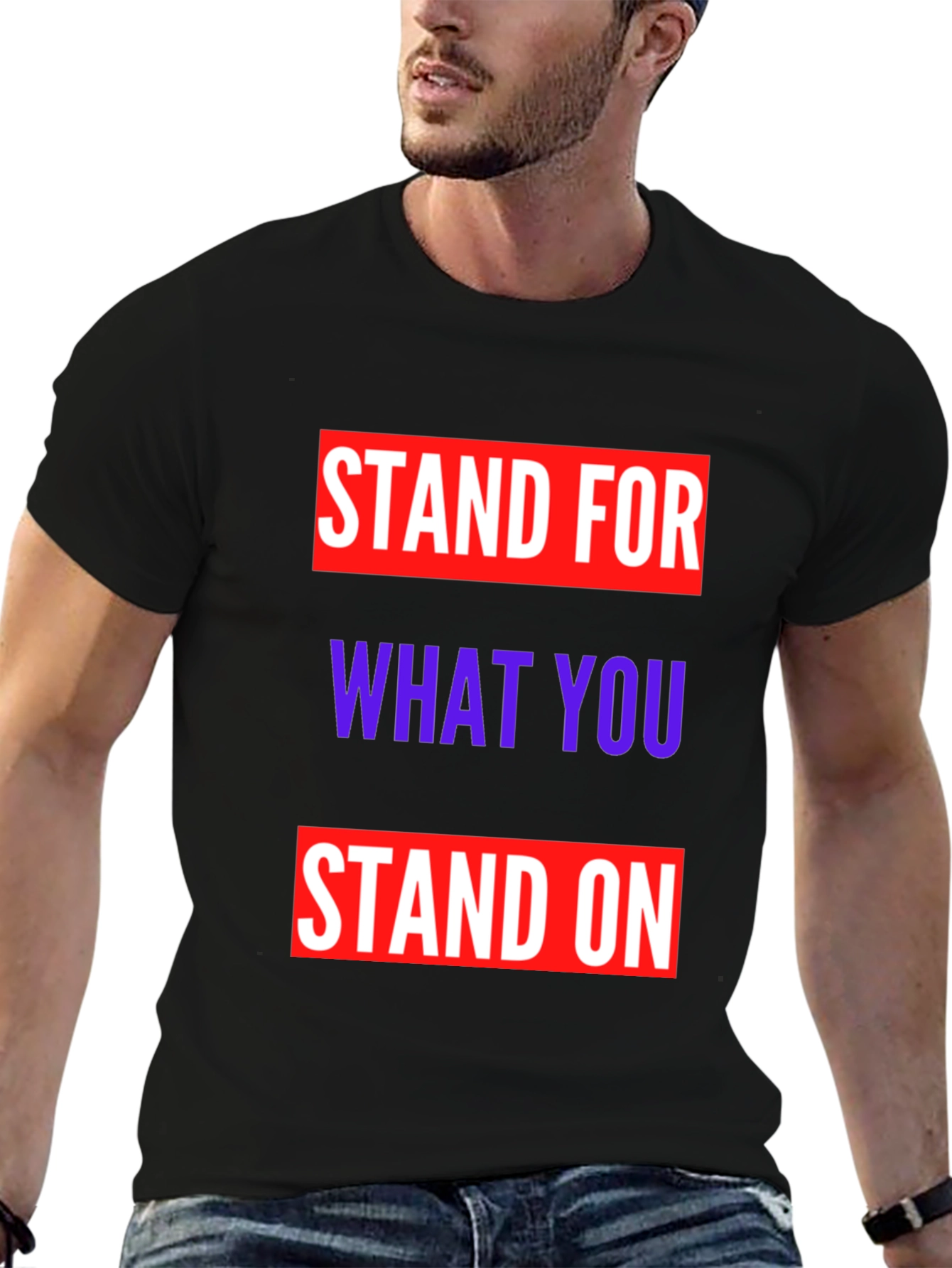 Black Stand for What You Stand On Graphic Tee view 6
