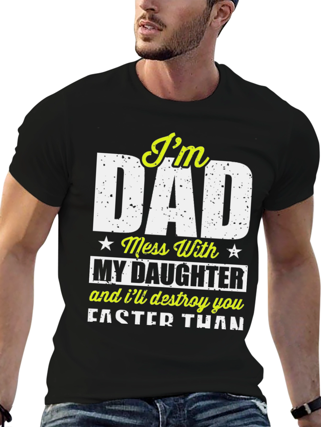 Black I'm Dad Mess With My Daughter Graphic Tee view 6