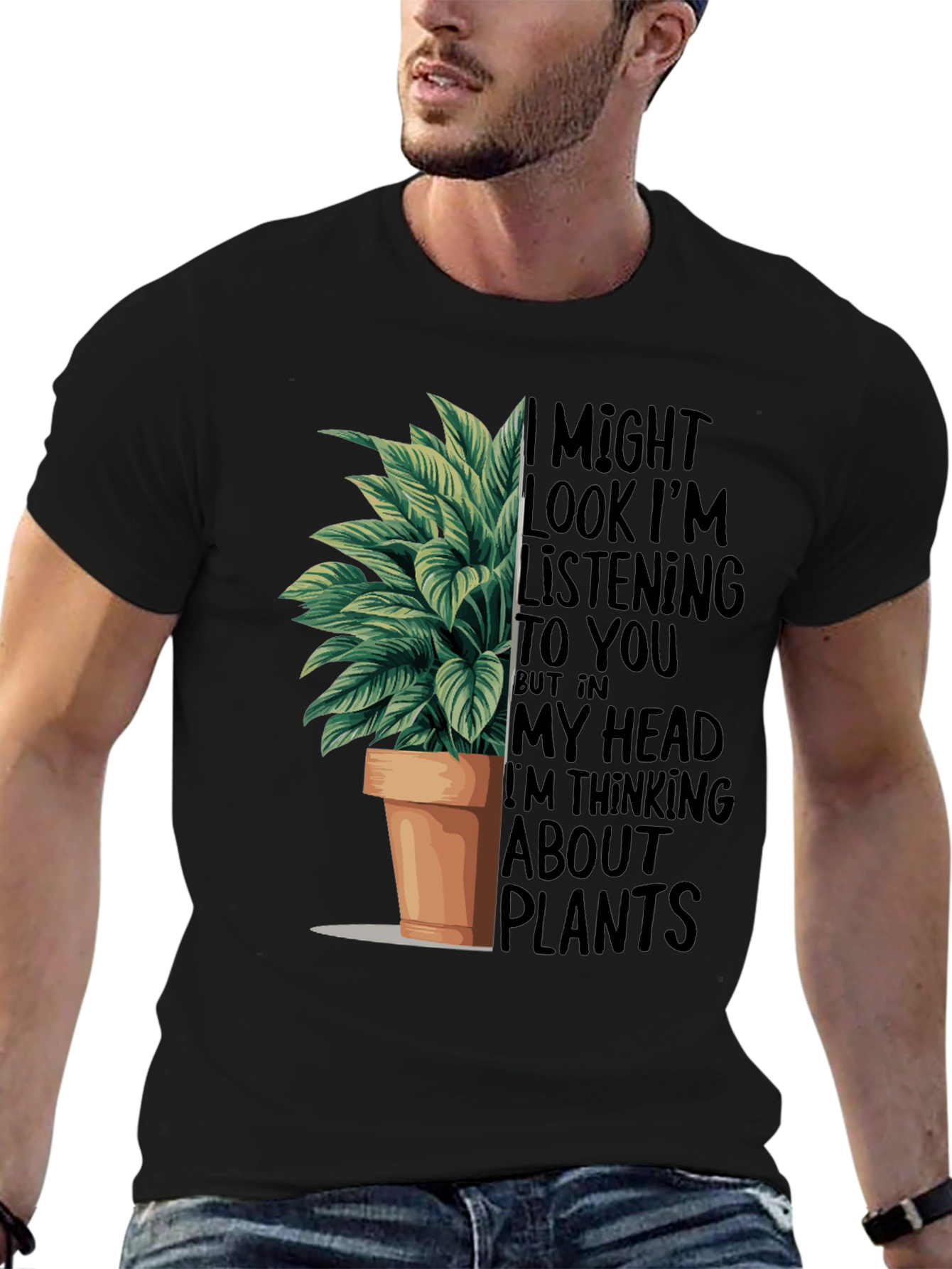 Black Plant Lover T-Shirt: I Might Look Listening view 6