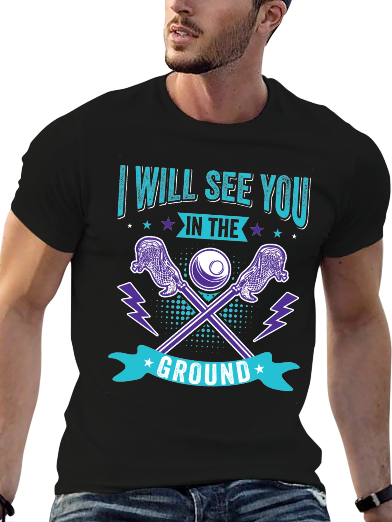 Lacrosse T-Shirt: I Will See You in the Ground - 6