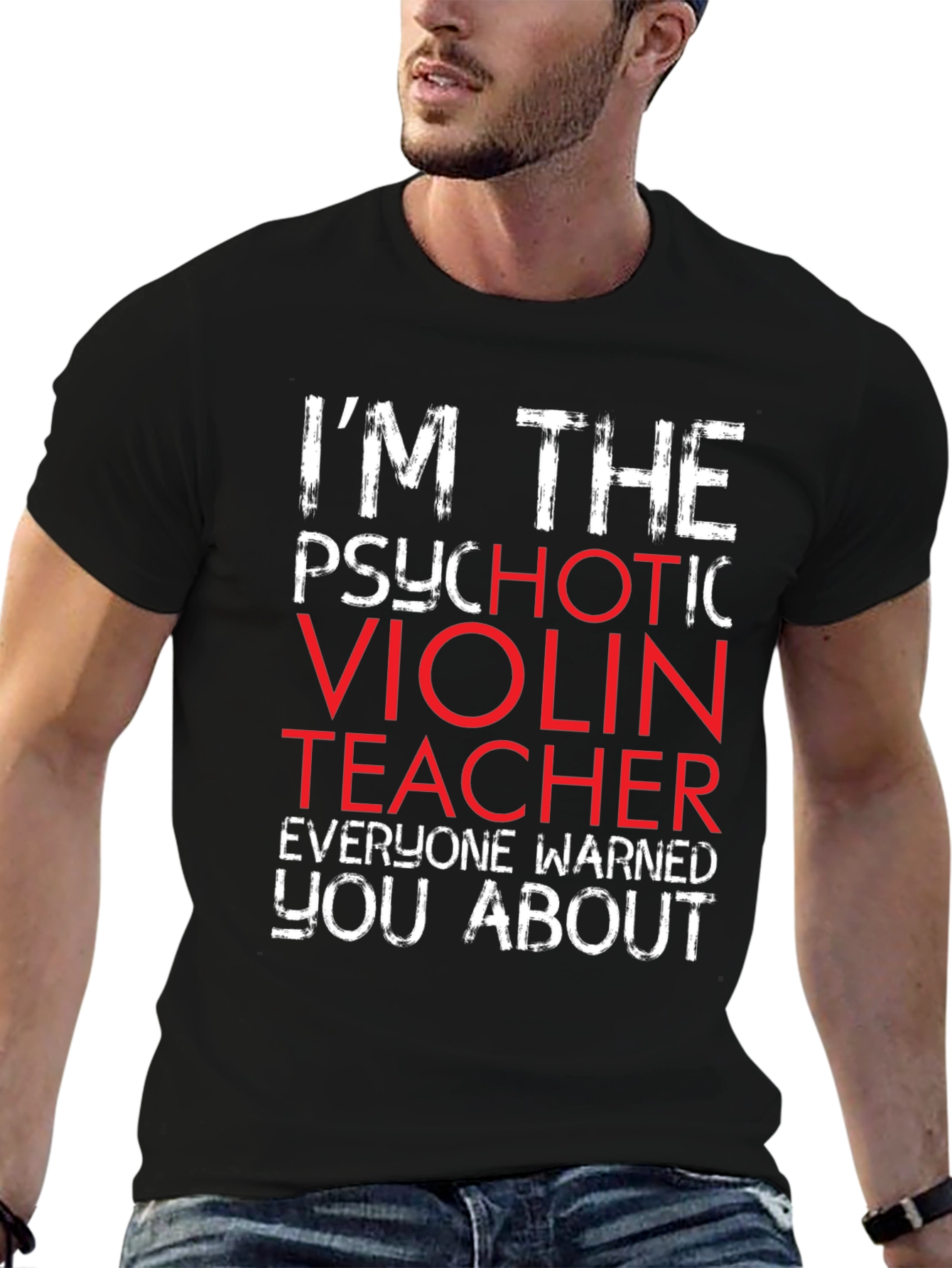 Black Psychotic Violin Teacher T-Shirt - Funny Music Gift view 6