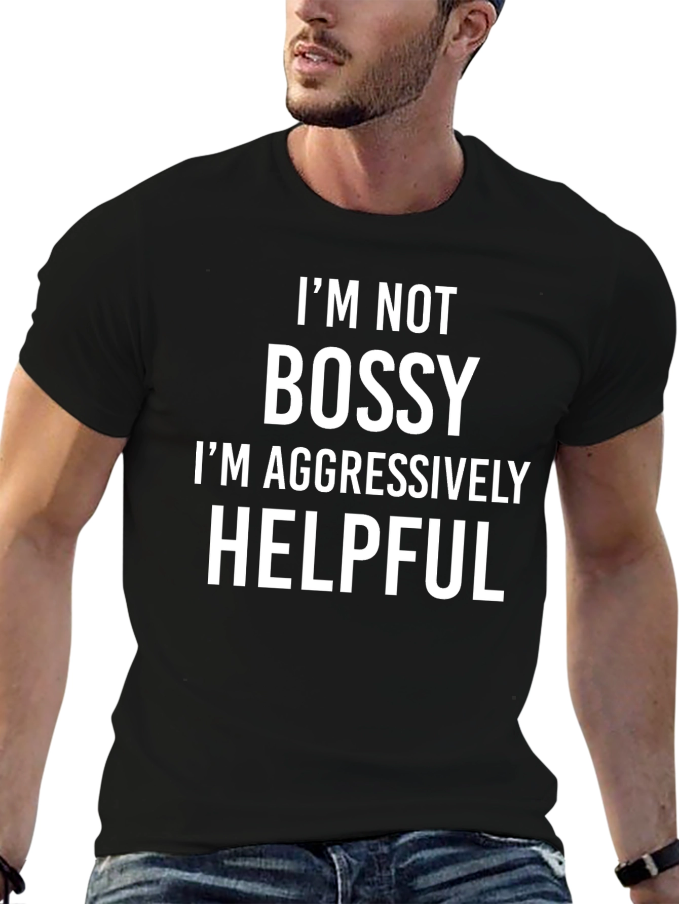 Black I'm Not Bossy Aggressively Helpful Graphic Tee view 6