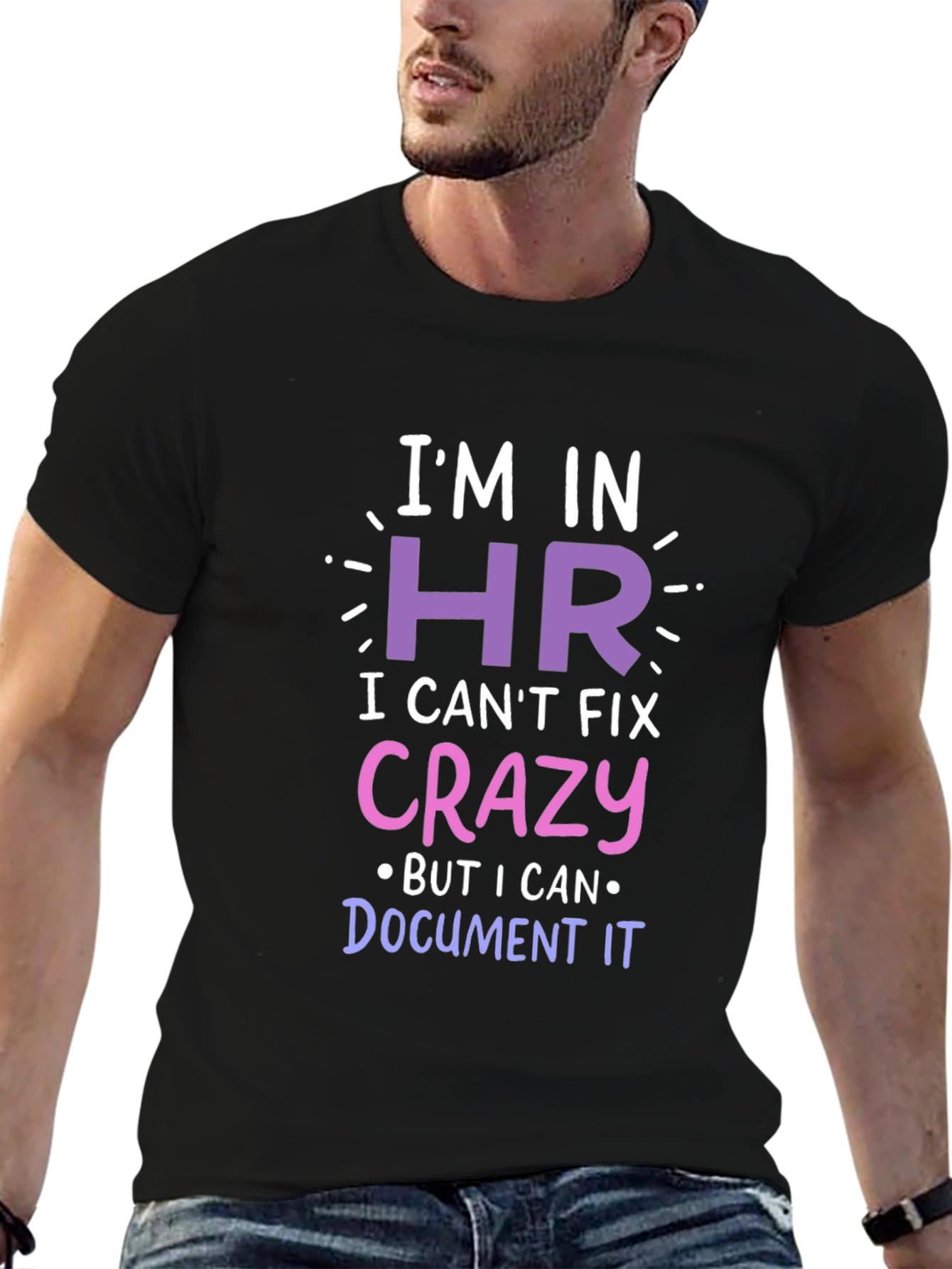 Black Funny HR T-Shirt - I Can't Fix Crazy! view 6