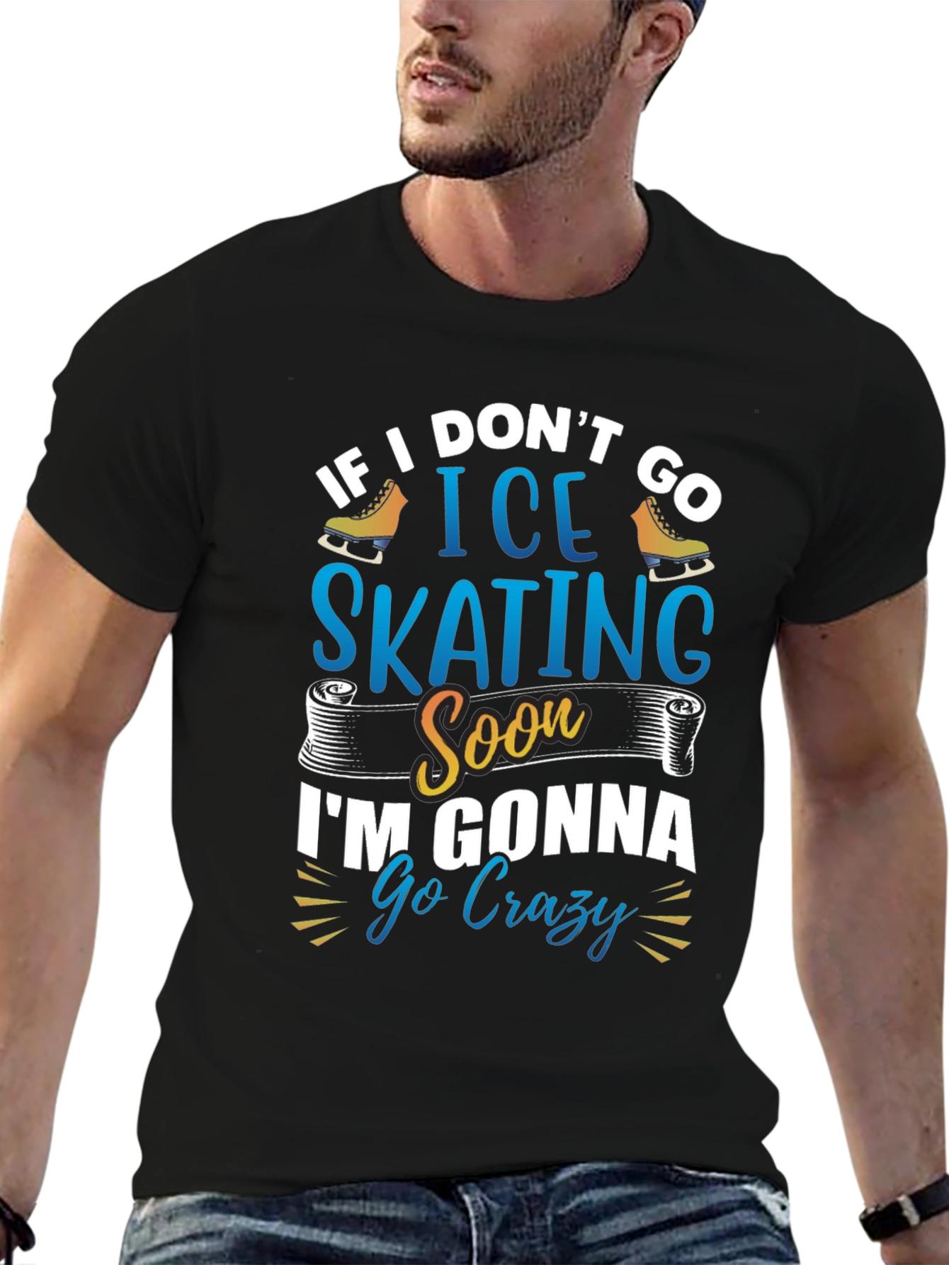 Black Ice Skating T-Shirt - If I Don't Go Ice Skating Soon I'm Gonna Go Crazy view 6