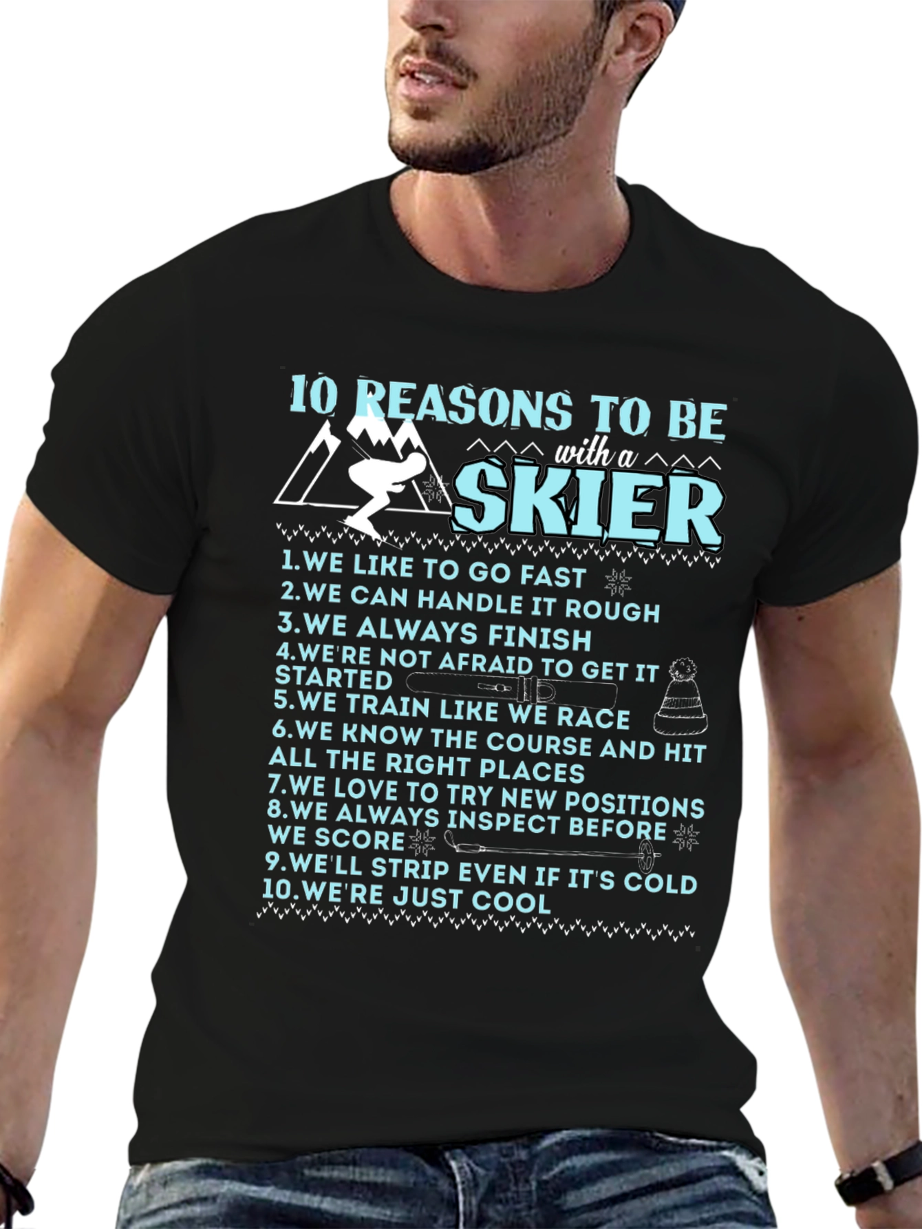 Black 10 Reasons To Be A Skier Graphic T-Shirt view 6