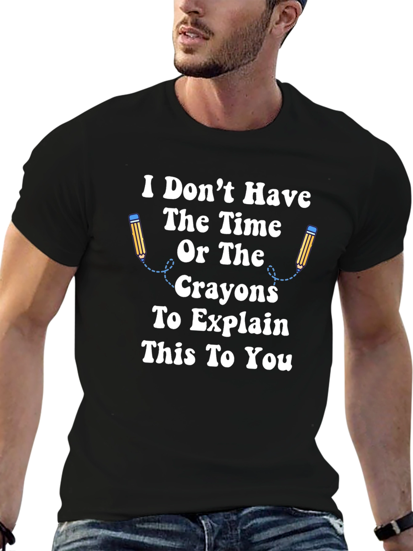 Black Funny Sarcastic Graphic Tee - I Don't Have The Time view 6