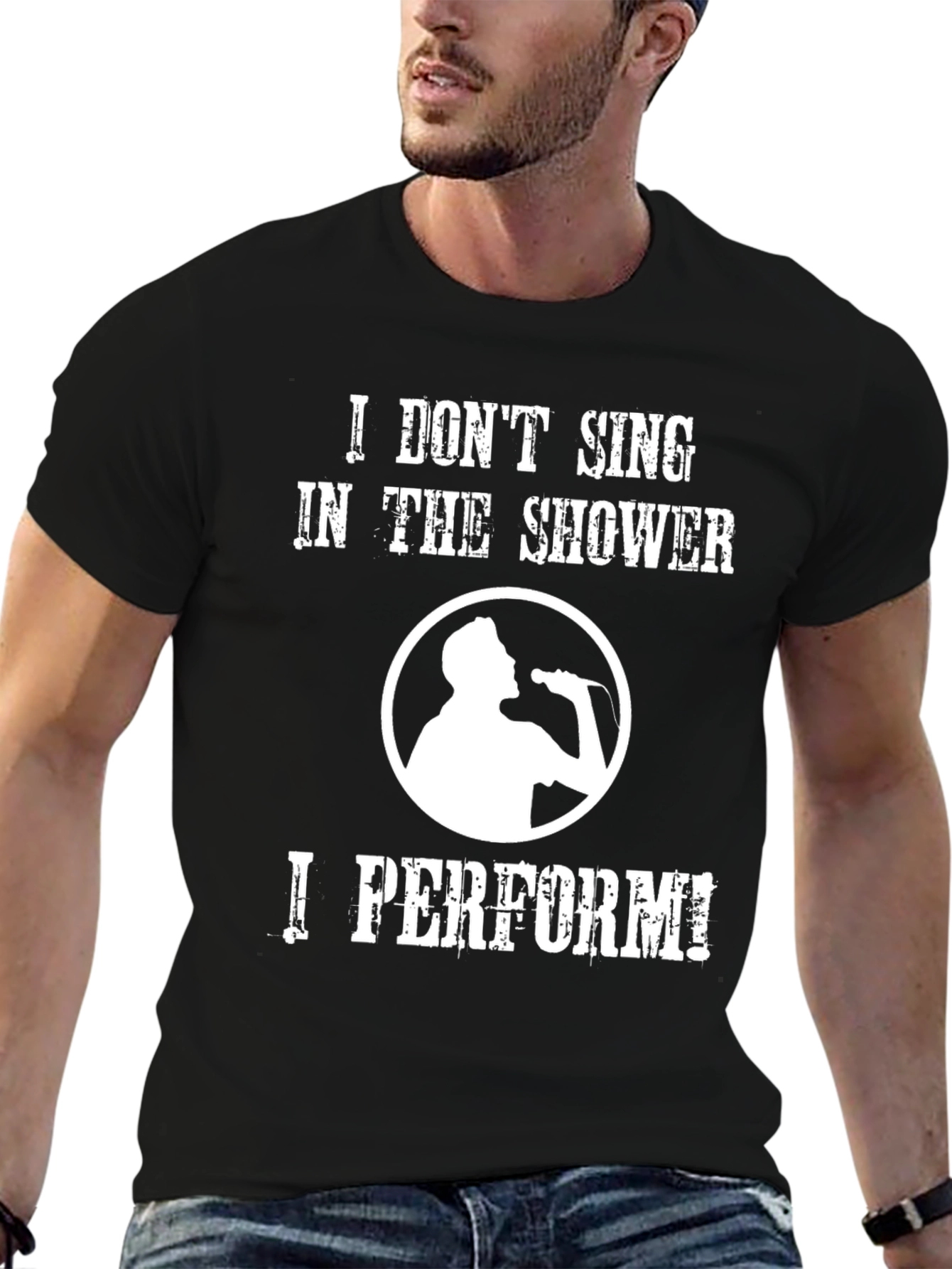 Black Funny Singer T-Shirt: "I Don't Sing, I Perform!" view 6