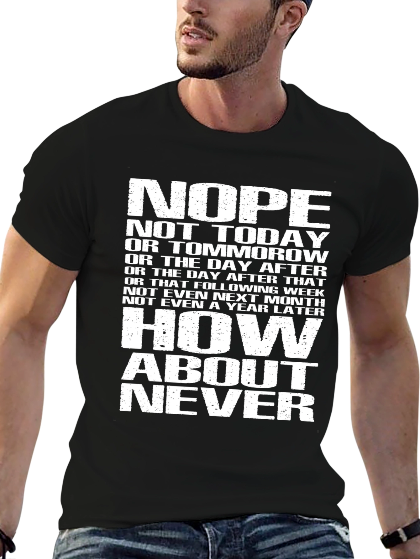 Black Nope Not Today Graphic T-Shirt - Funny Sarcastic Tee view 6
