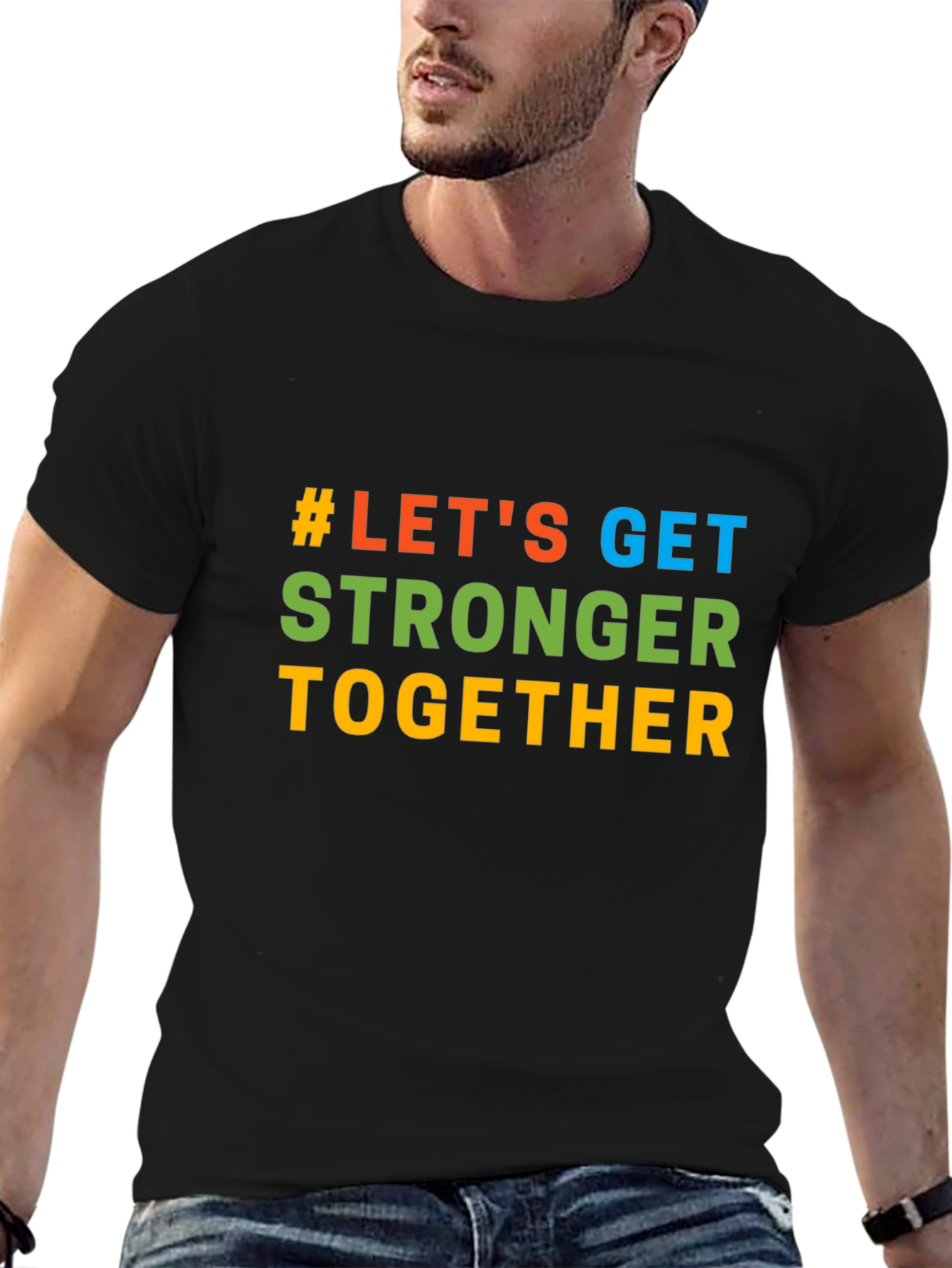 Black Let's Get Stronger Together Black T-Shirt view 6