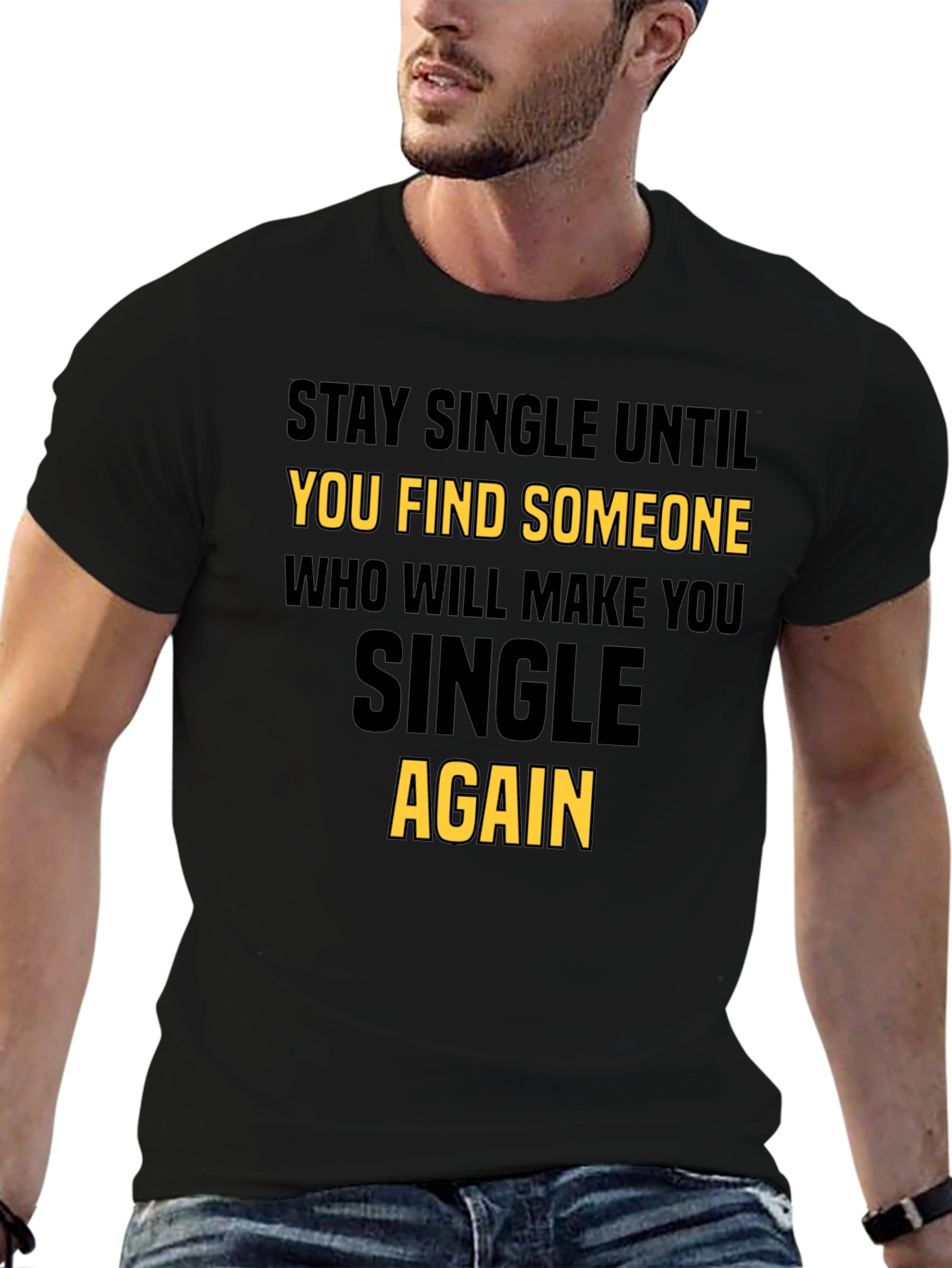 Black Stay Single Funny T-Shirt view 6