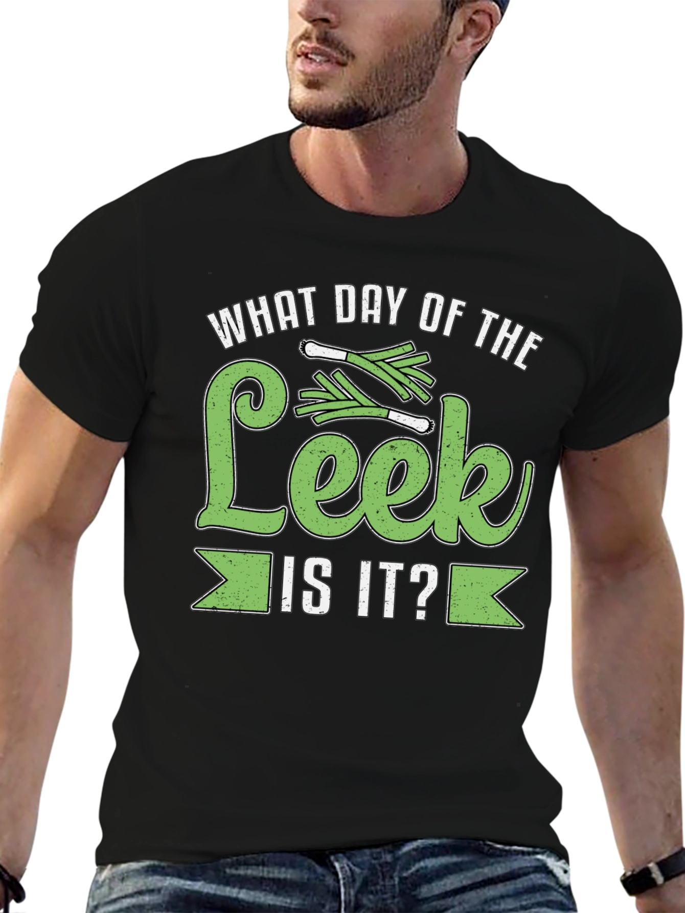 What Day of the Leek is it? T-Shirt - 6