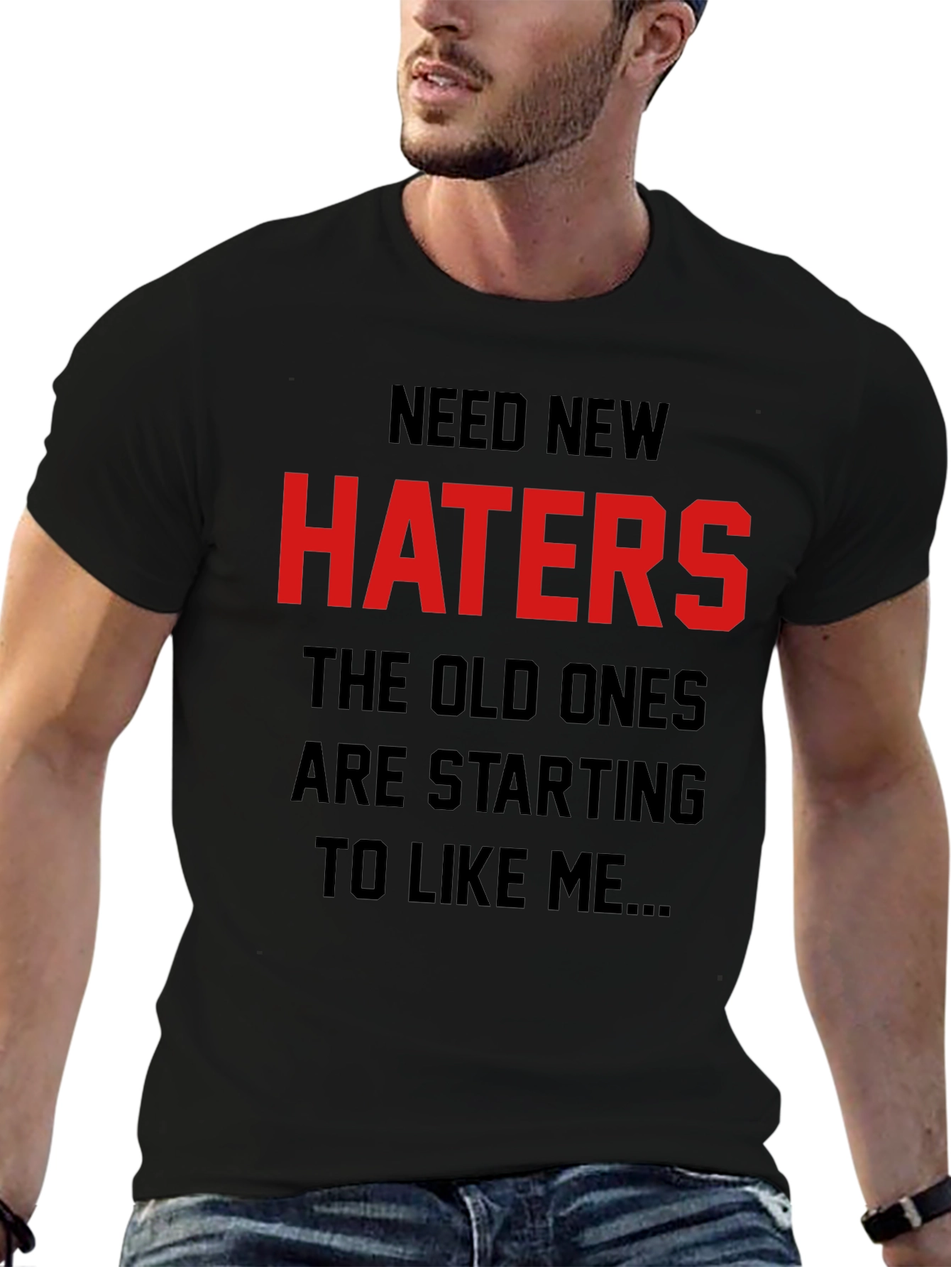Black Need New Haters Graphic Tee - Sarcastic Humor view 6