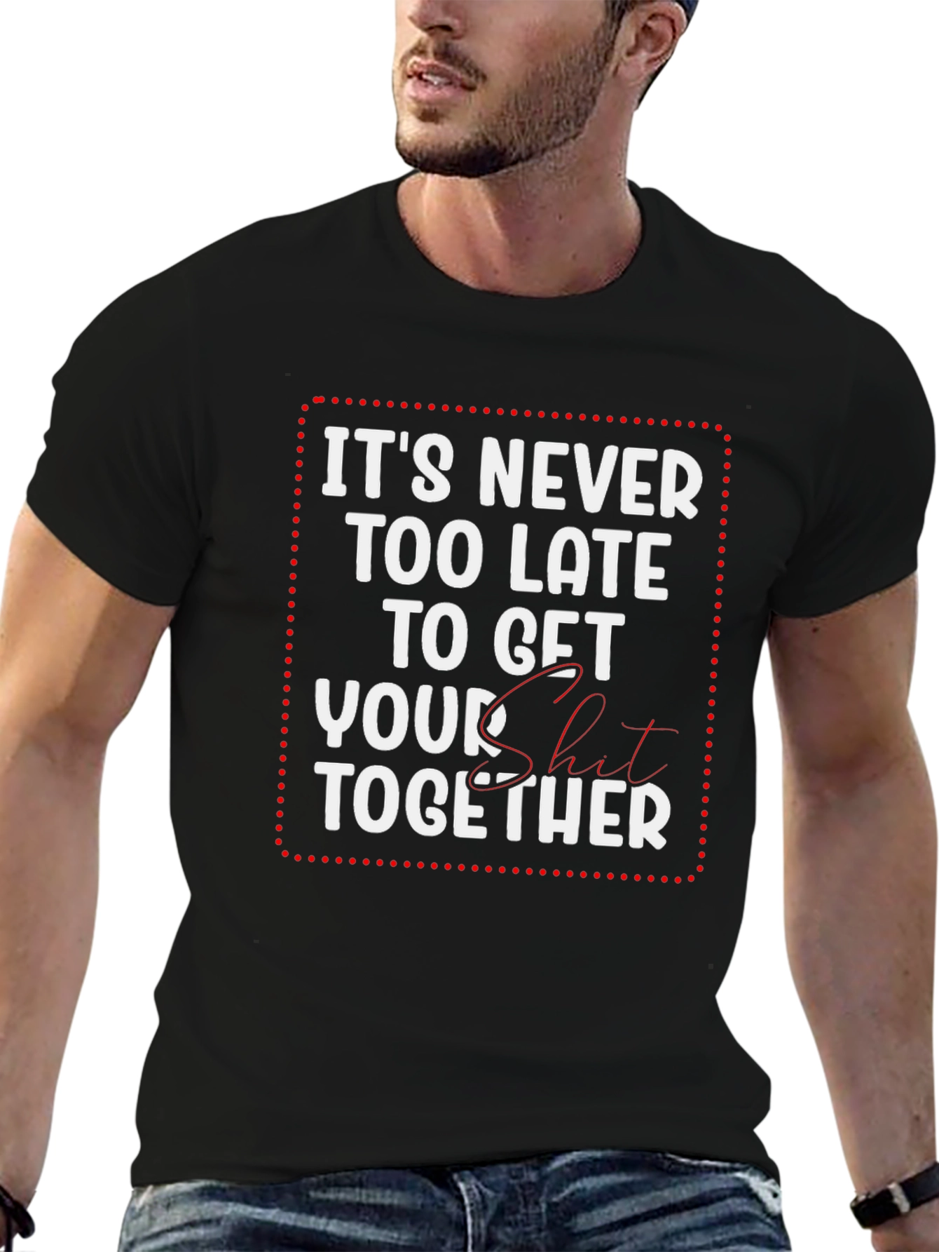 Black Funny Sarcastic T-Shirt - Get Your Act Together view 6
