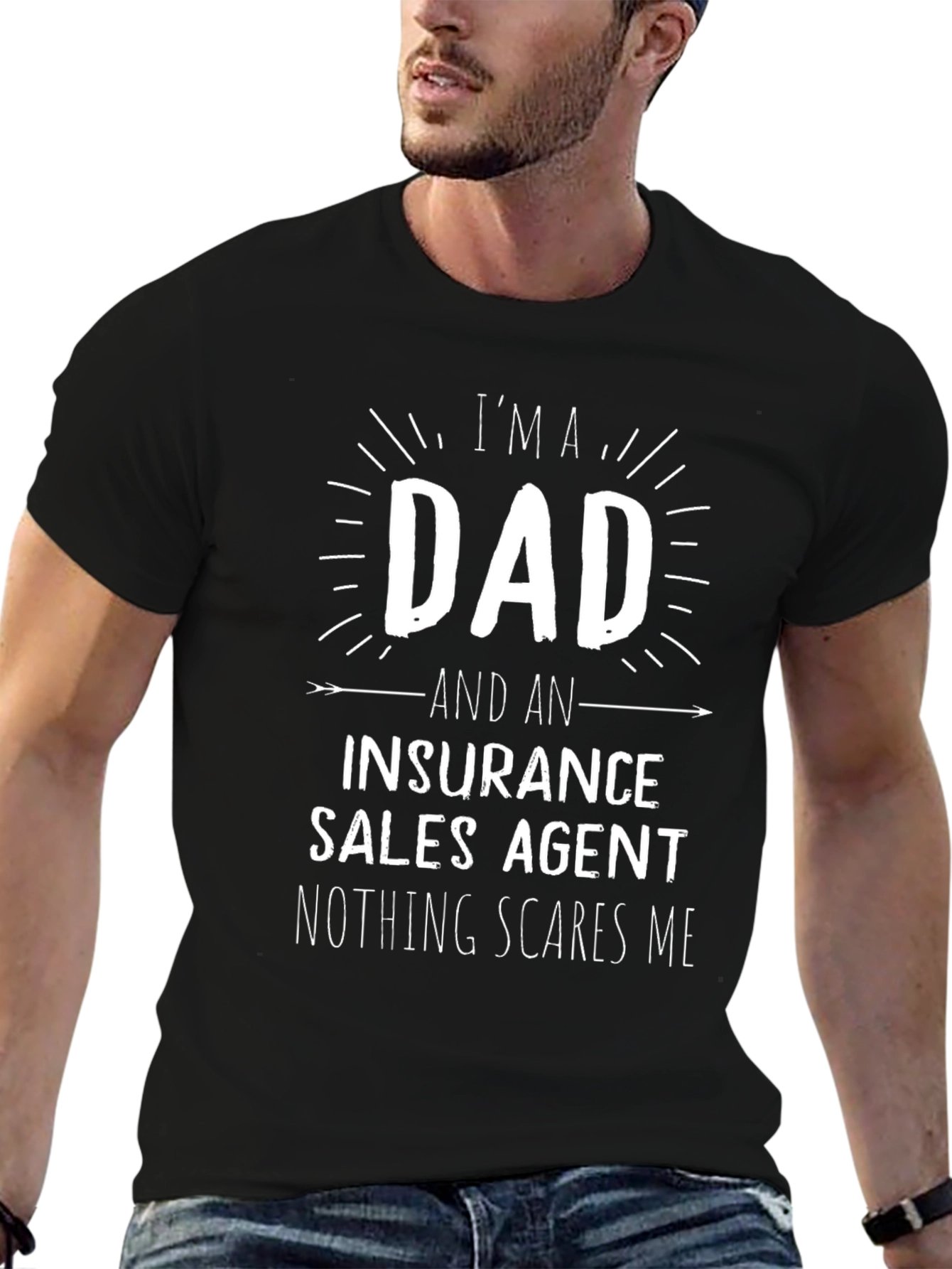 Black Dad Insurance Sales Agent T-Shirt - Nothing Scares Me! view 6