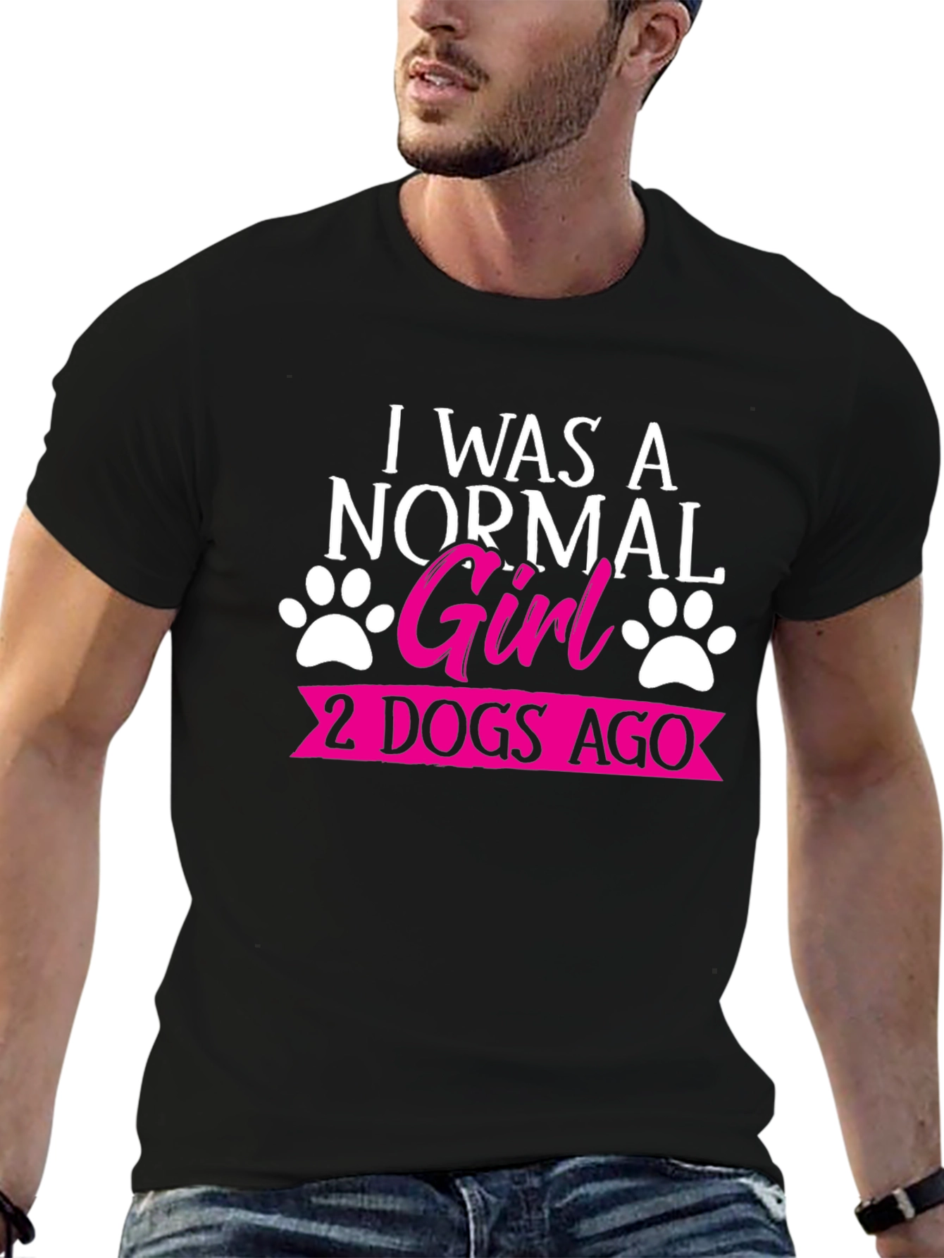 Black I Was A Normal Girl 2 Dogs Ago T-Shirt view 6