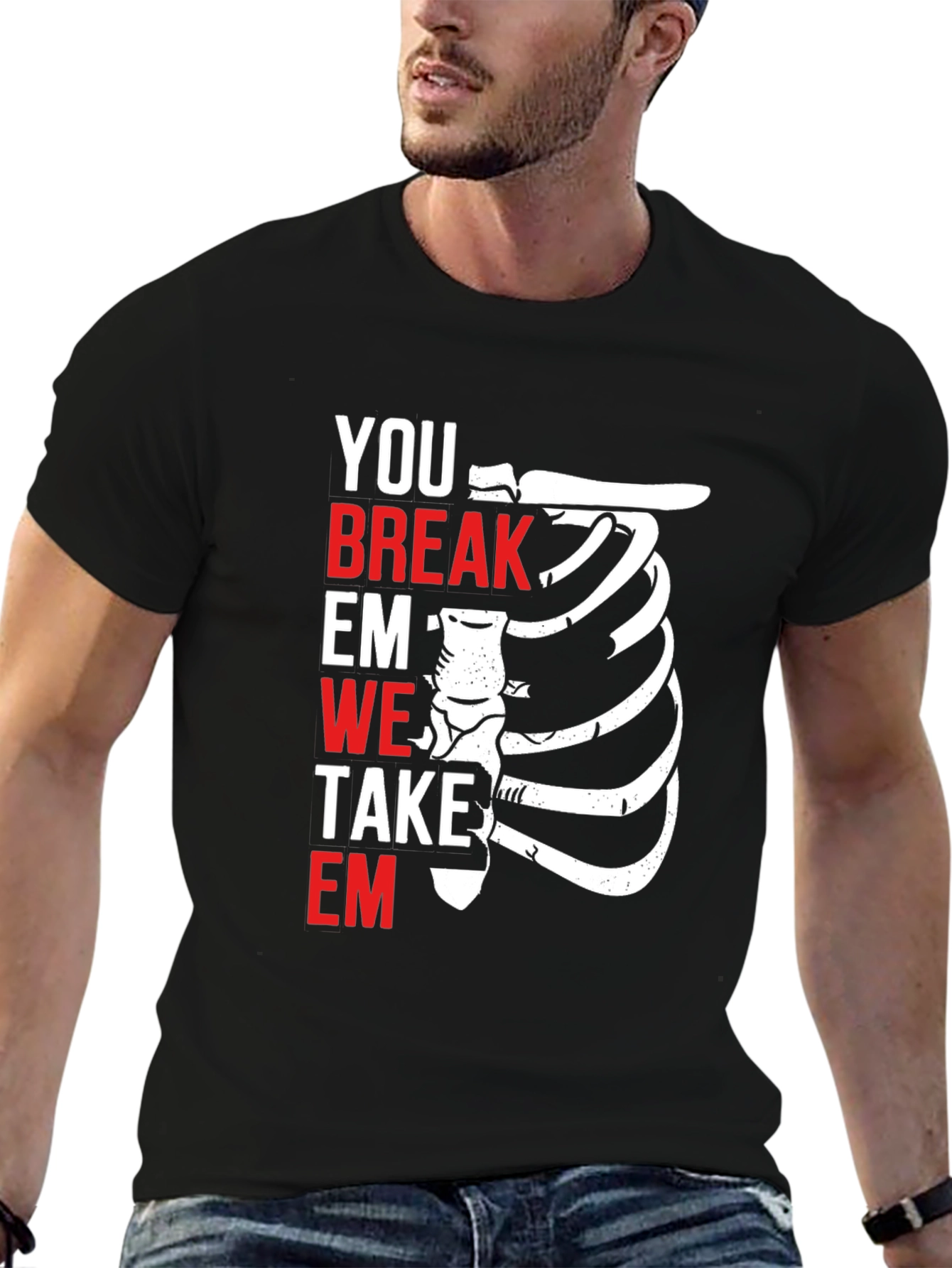 Black Funny Medical T-Shirt - You Break Em We Take Em view 6