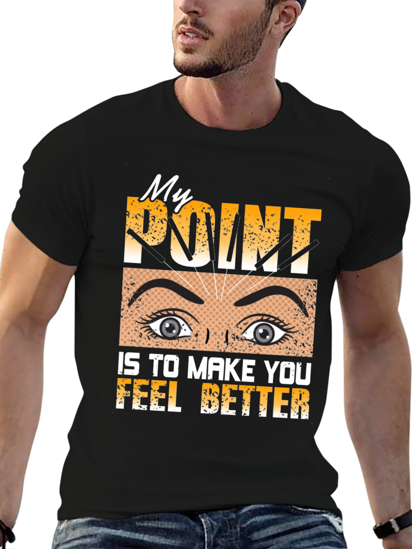 Black Acupuncture Pun T-Shirt: My Point Is To Make You Feel Better view 6