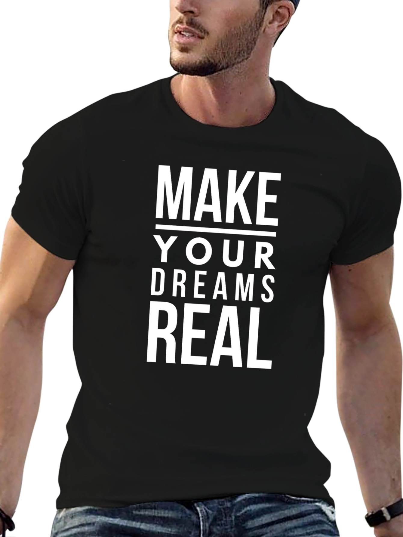 Black Make Your Dreams Real T-Shirt view 6