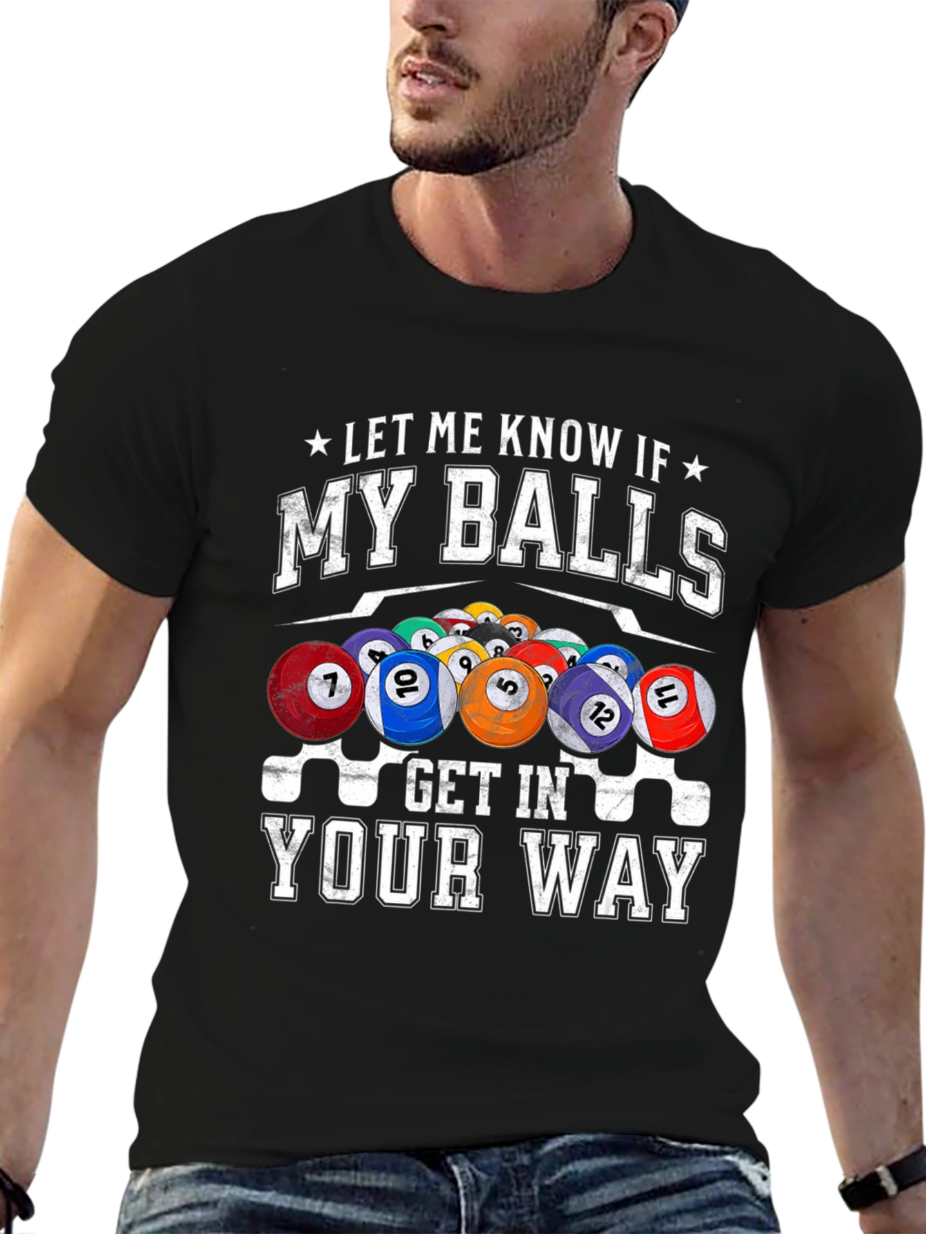 Black Billiards Balls Graphic T-Shirt - 'My Balls Get In Your Way' view 6