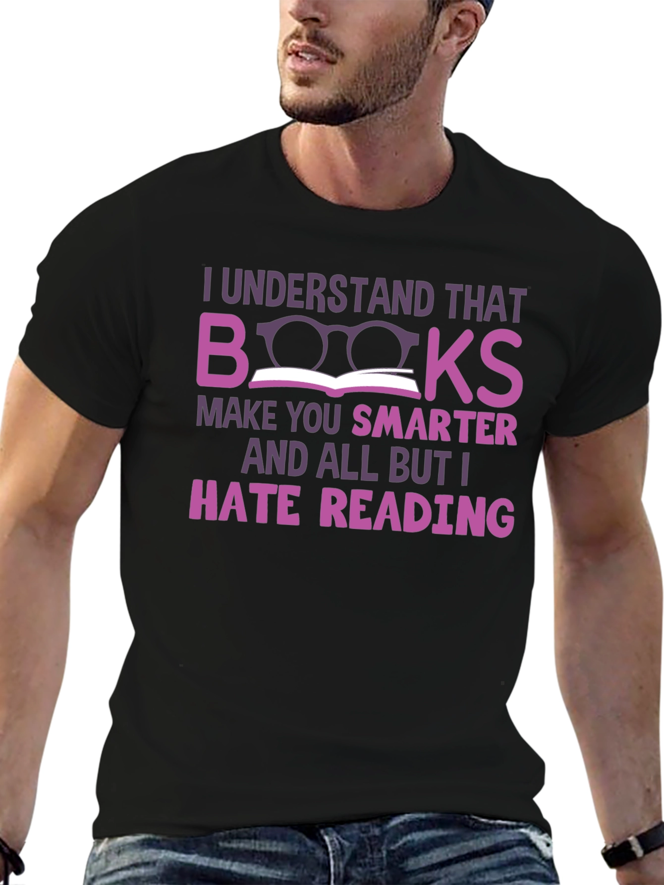 Black Funny Anti-Reading T-Shirt: Books Make You Smarter view 6