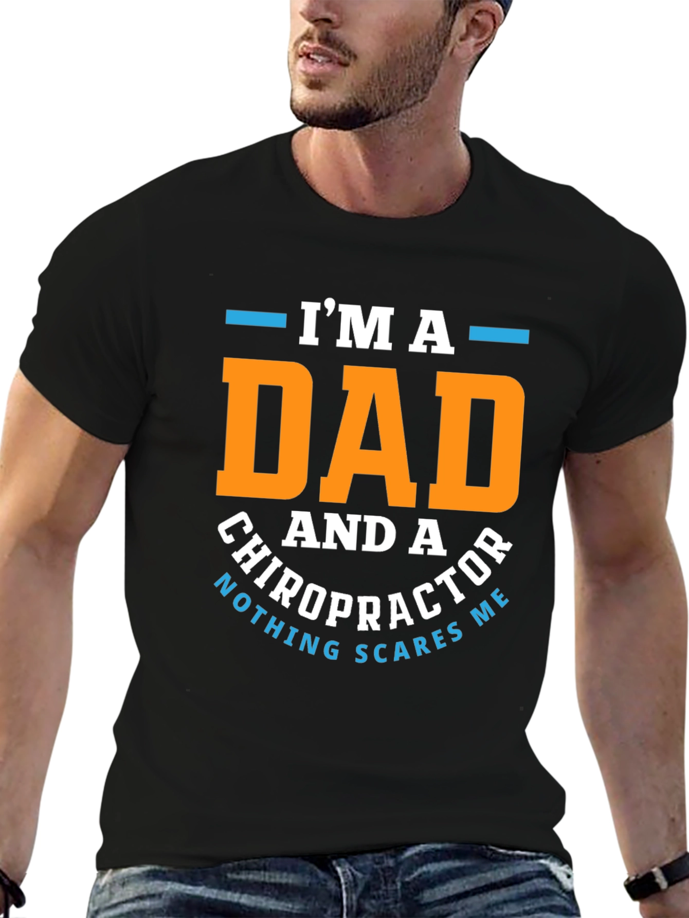Black Dad Chiropractor T-Shirt: Nothing Scares Me! view 6