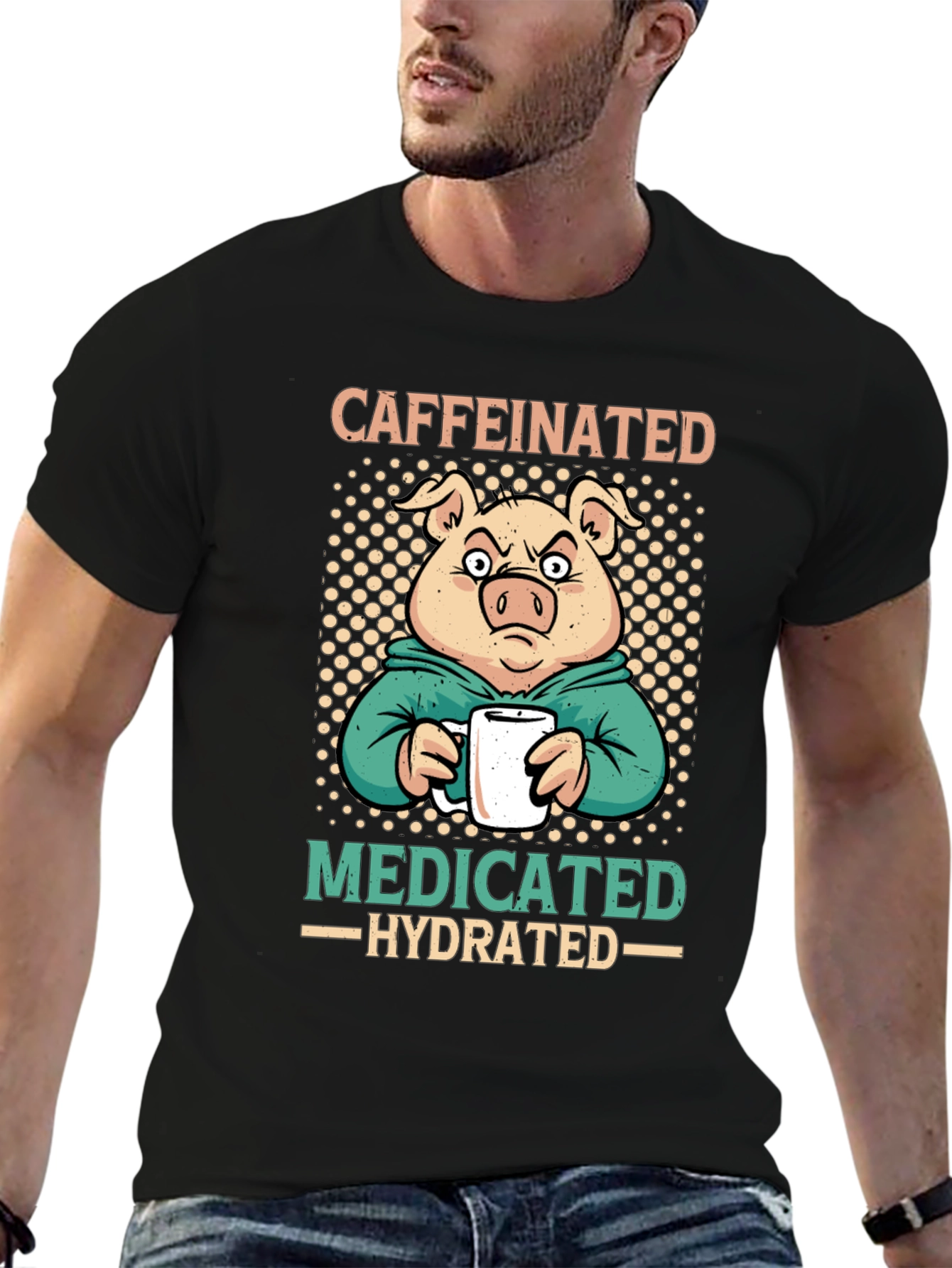 Caffeinated Medicated Hydrated Pig T-Shirt - 6
