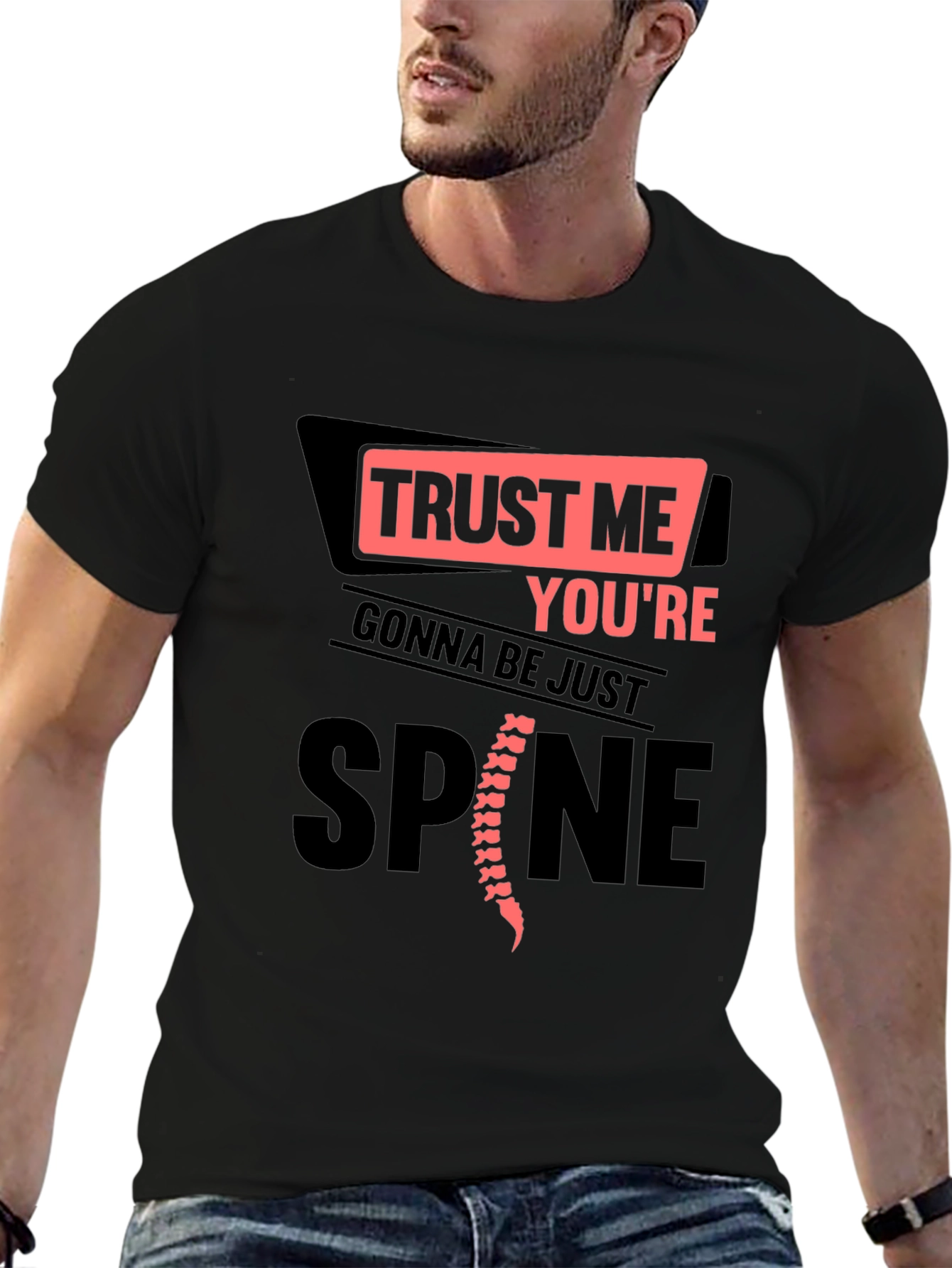 Black Trust Me You're Gonna Be Just Spine T-Shirt view 6