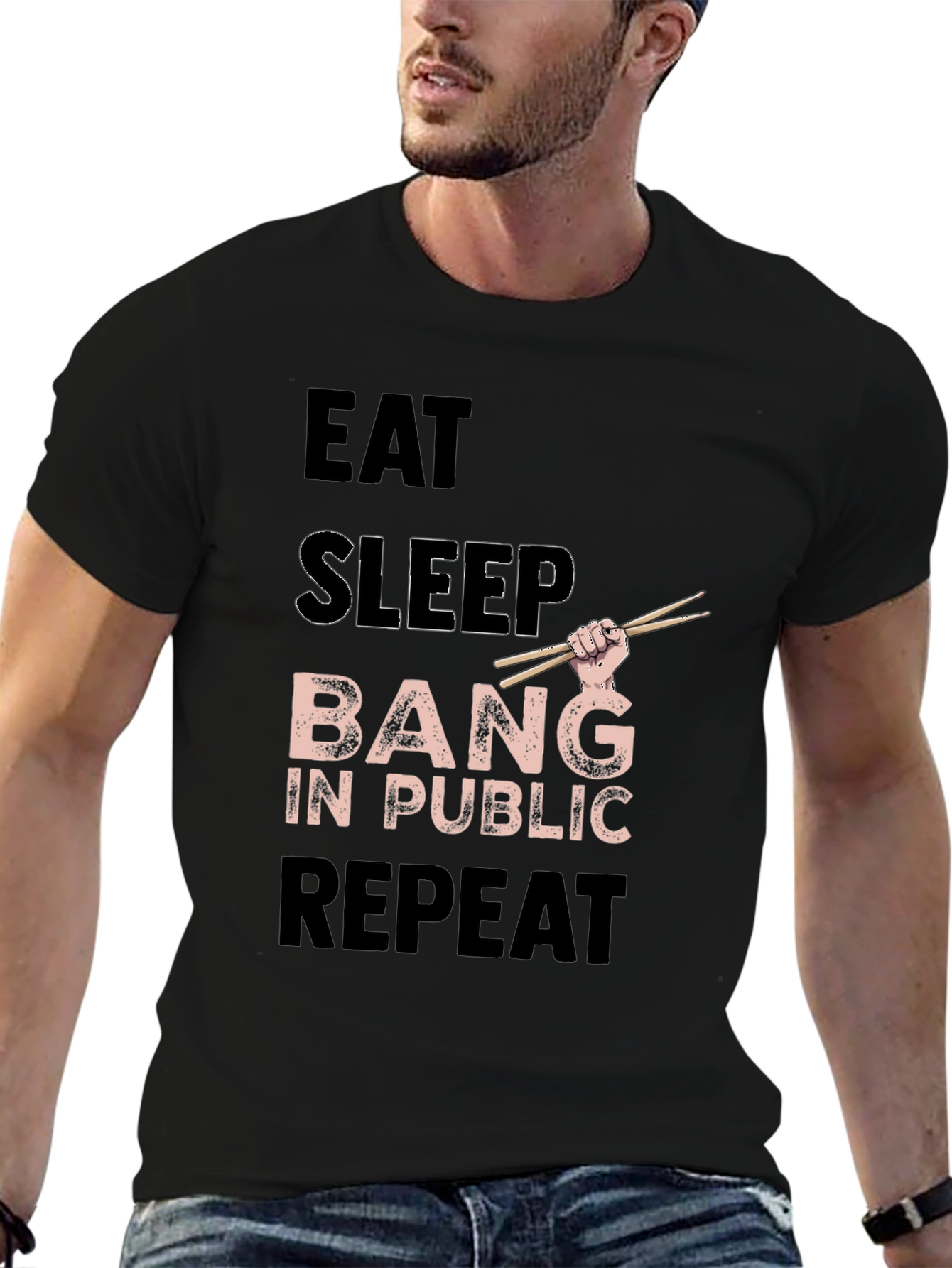 Black Eat Sleep Bang in Public Repeat Funny Drummer T-Shirt view 6