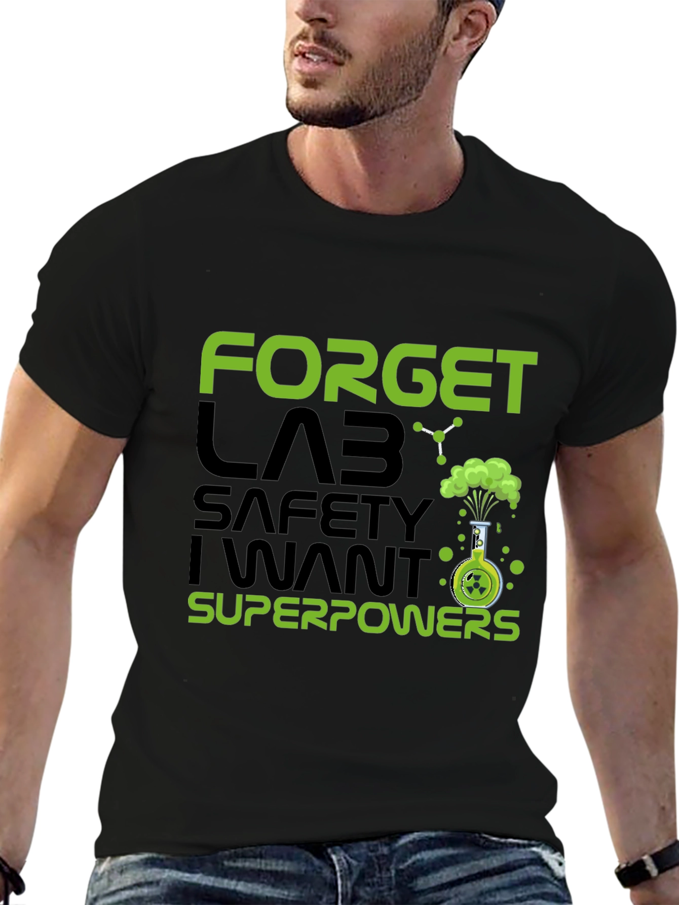 Black Forget Lab Safety I Want Superpowers T-Shirt view 6