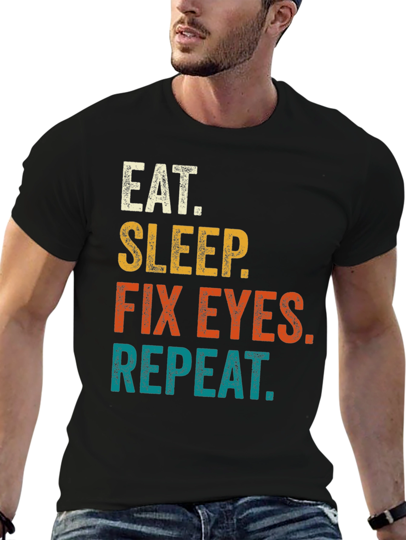Black Eat Sleep Fix Eyes Repeat T-Shirt view 6