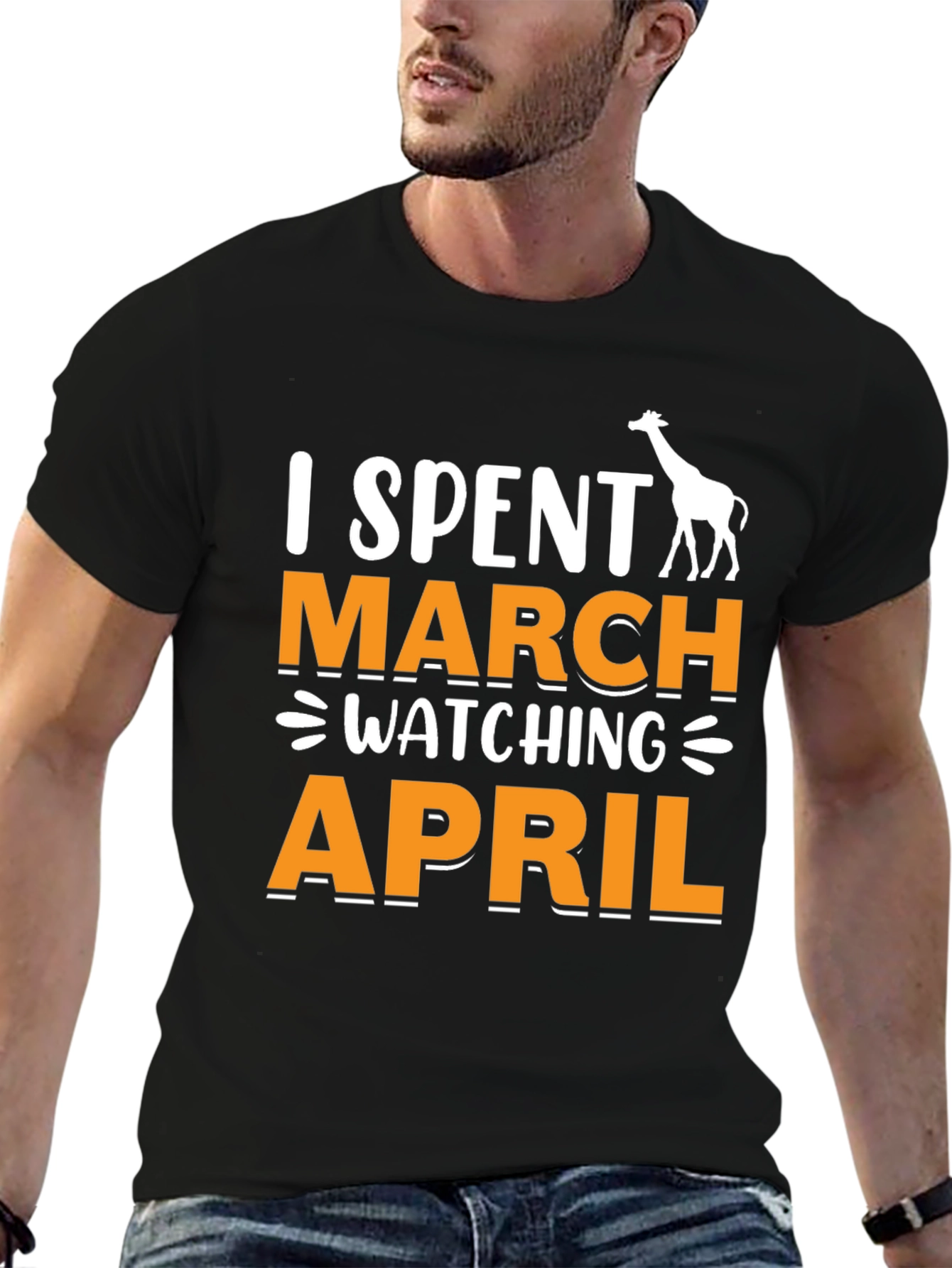Black I Spent March Watching April T-Shirt - Giraffe Funny Tee view 6