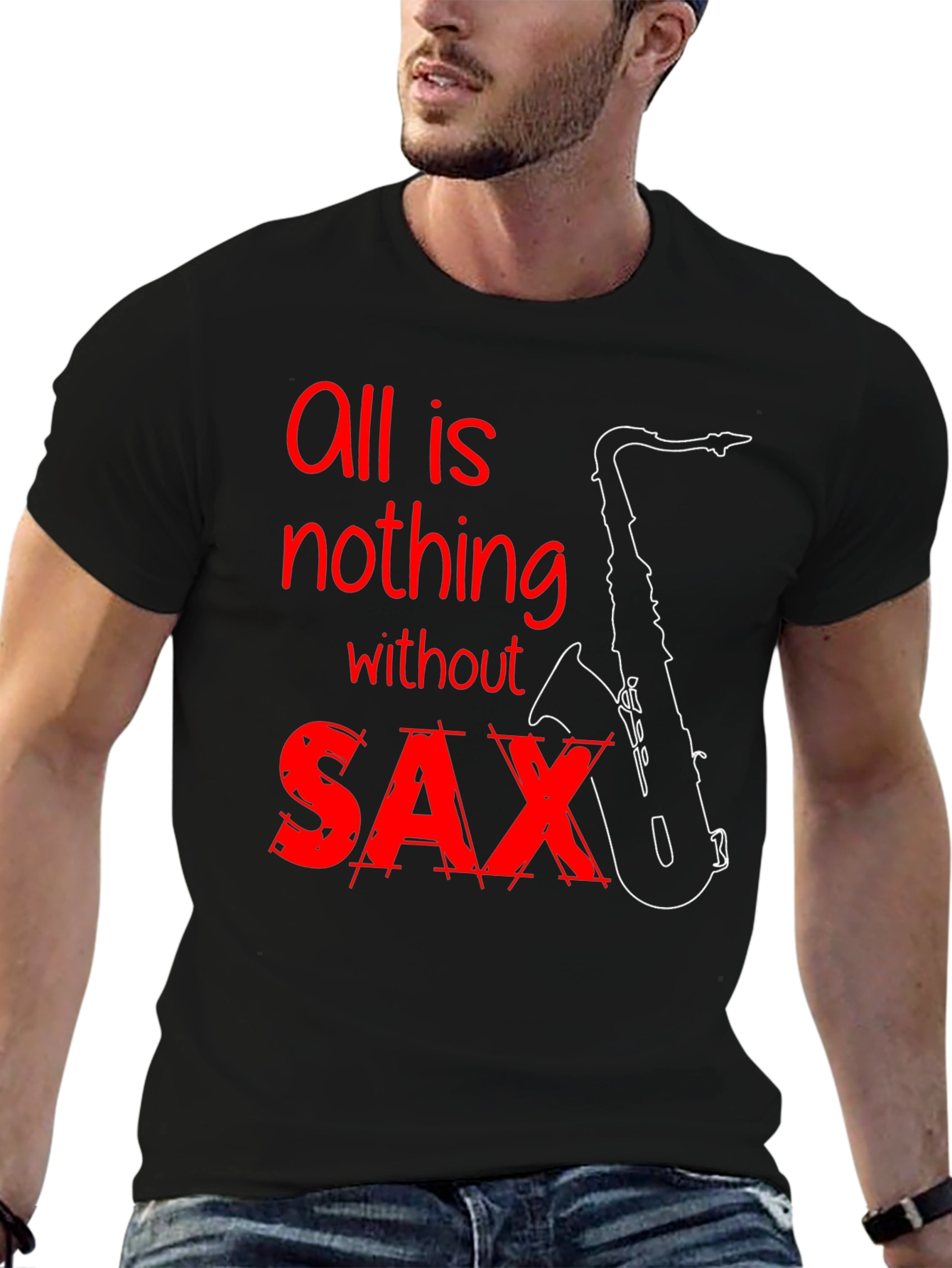 Black All is Nothing Without Saxophone T-Shirt view 6