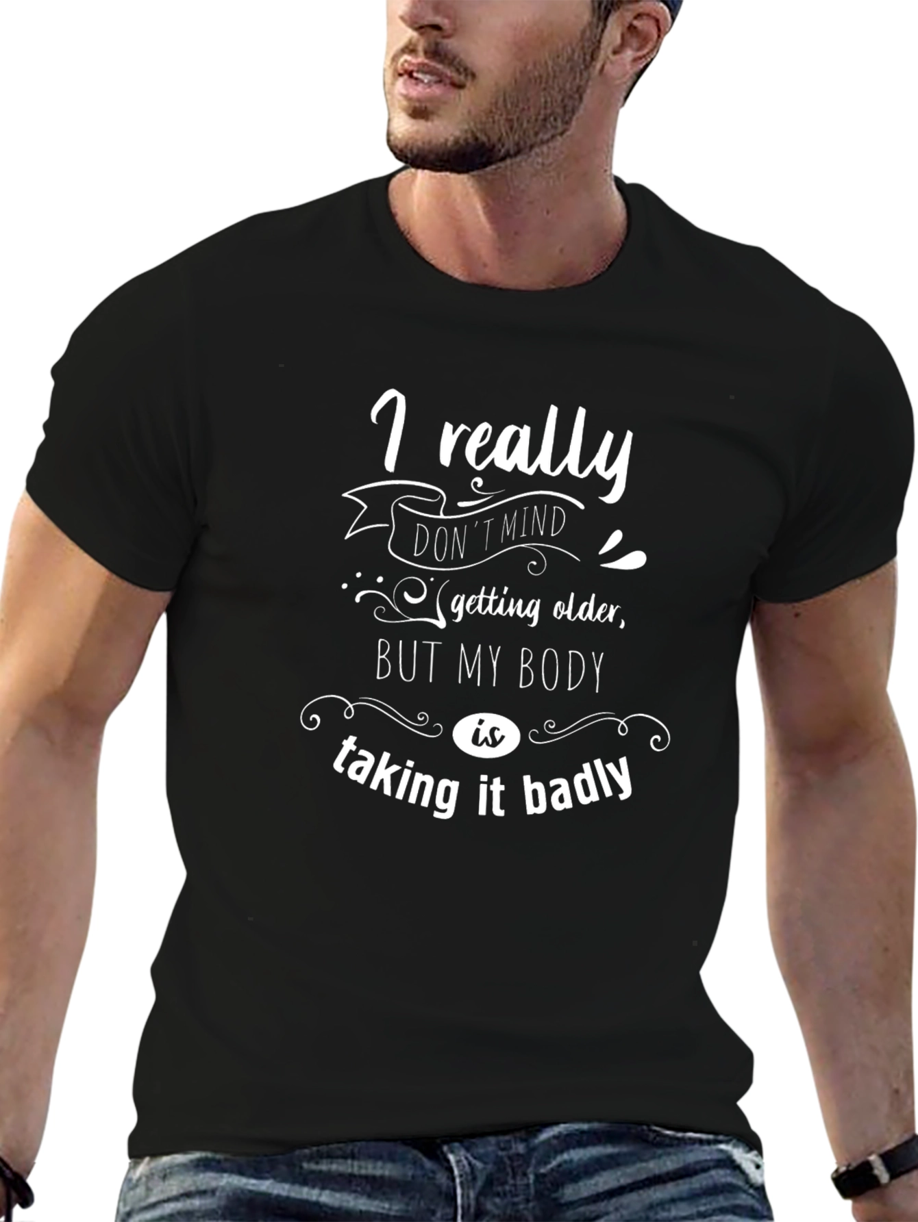Black Funny Aging T-Shirt: "I Really Don't Mind Getting Older" view 6