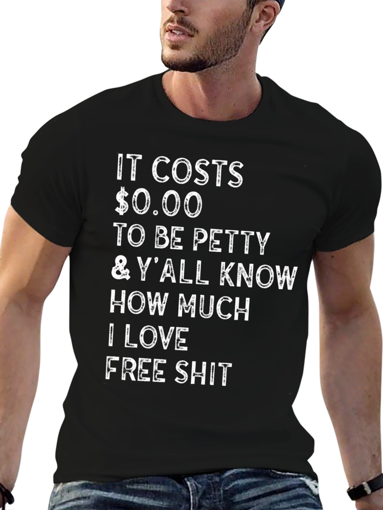 Black Funny Sarcastic T-Shirt: It Costs $0.00 to Be Petty view 6