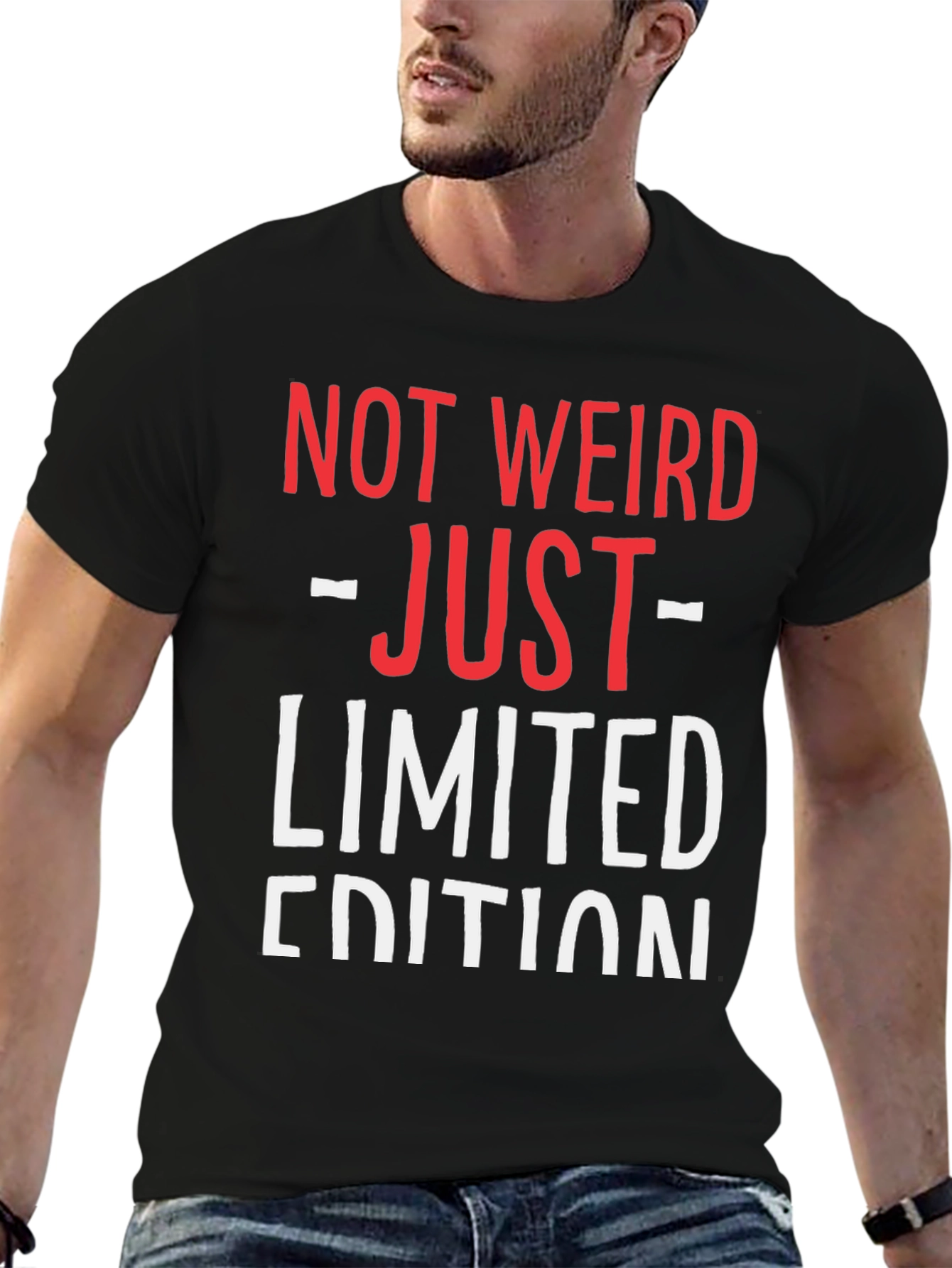 Black Not Weird Just Limited Edition Funny Graphic T-Shirt view 6