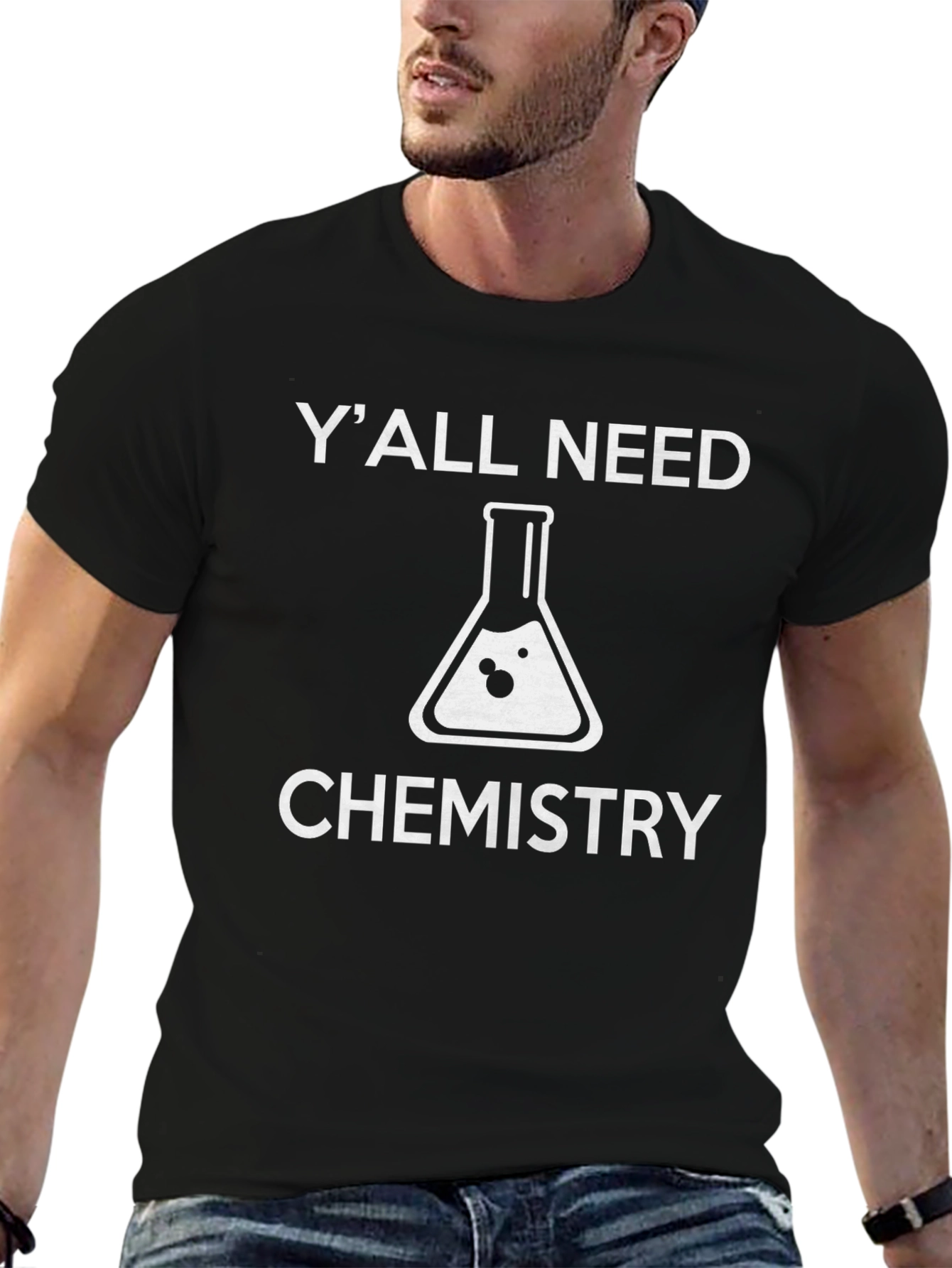 Black Funny Chemistry T-Shirt - "Y'all Need Chemistry"  view 6