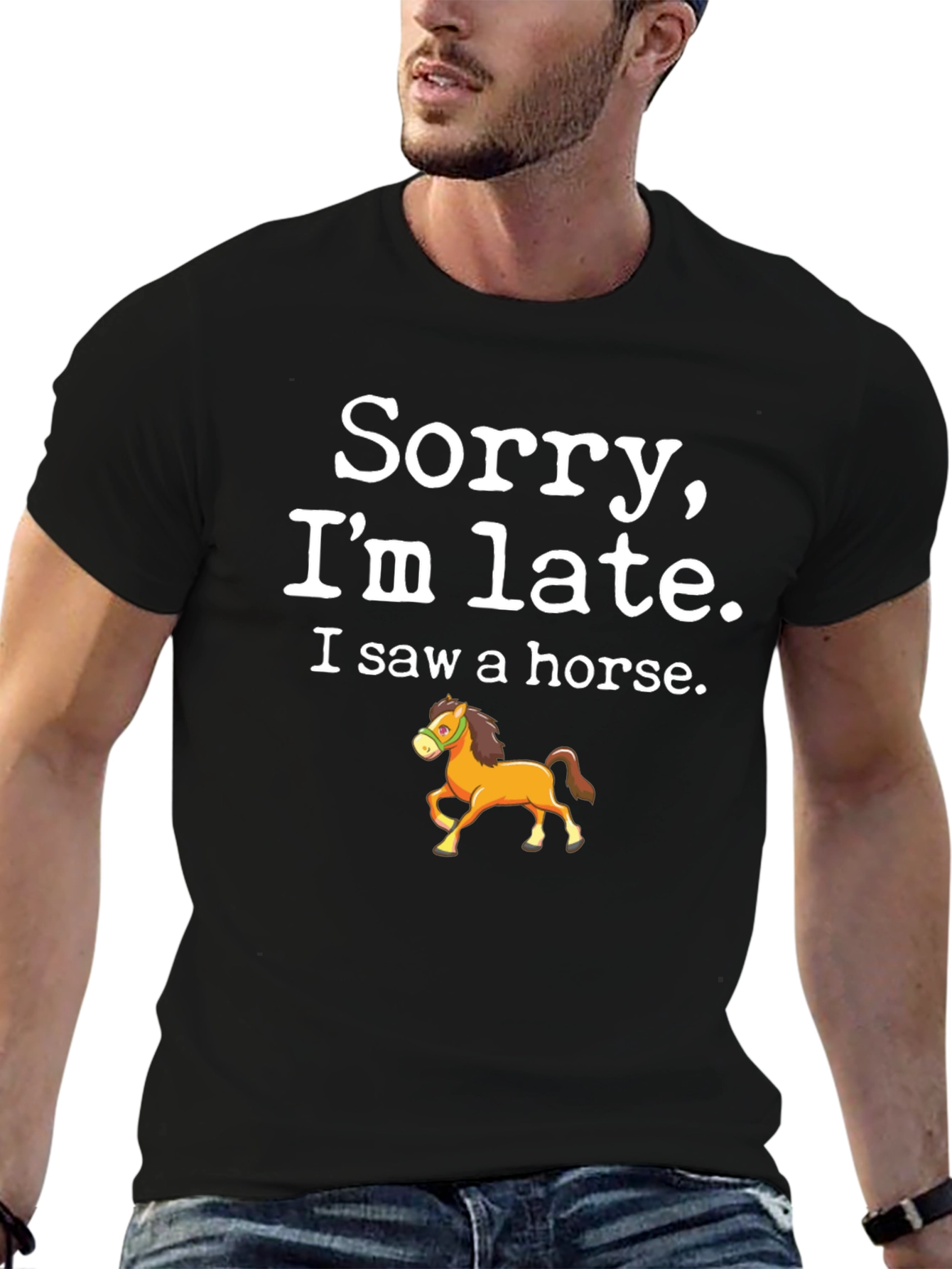 Black Sorry I'm Late Horse T-Shirt view 6