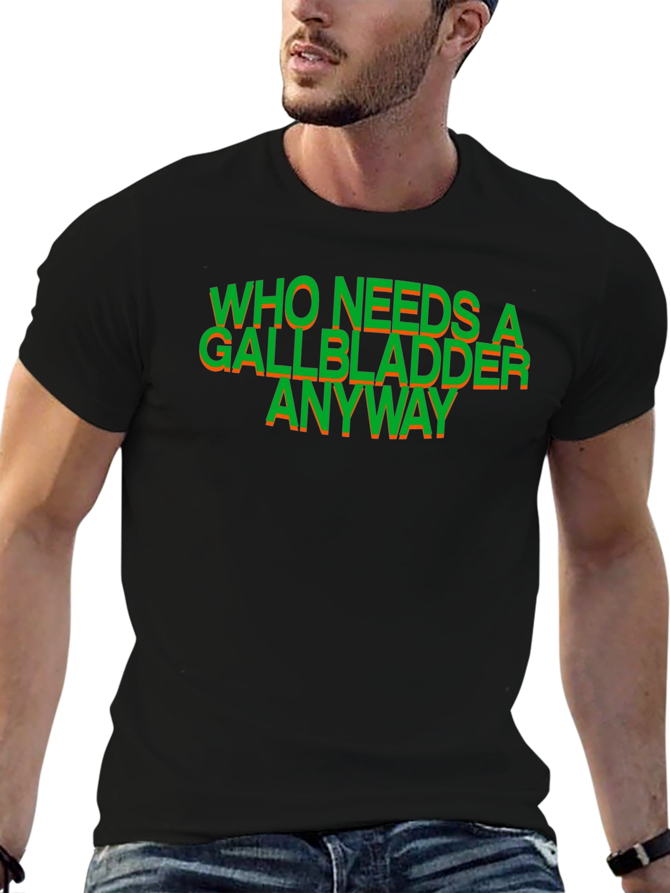 Black Who Needs a Gallbladder Anyway T-Shirt view 6