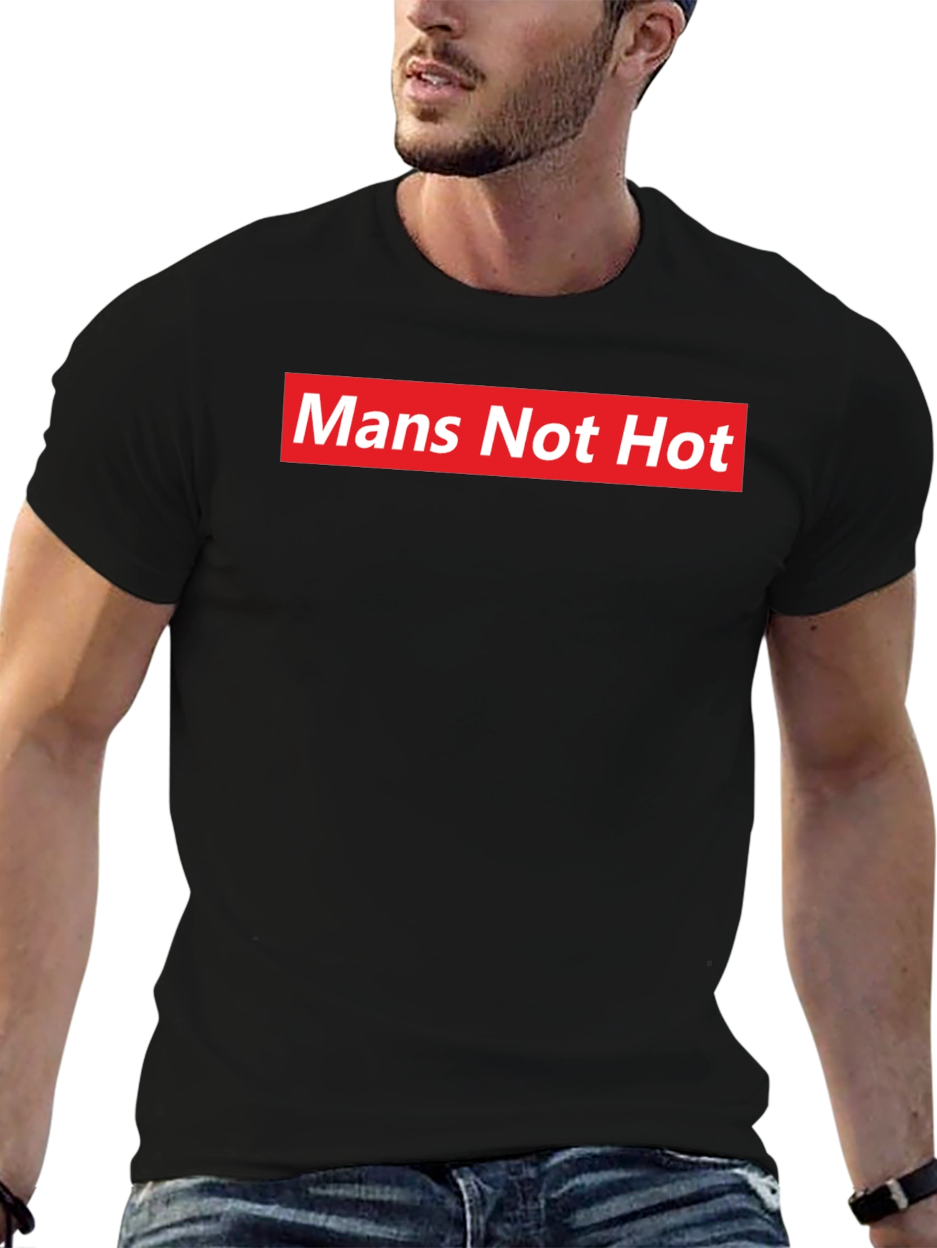 Black Mans Not Hot T-Shirt - Bold Statement Tee view 6