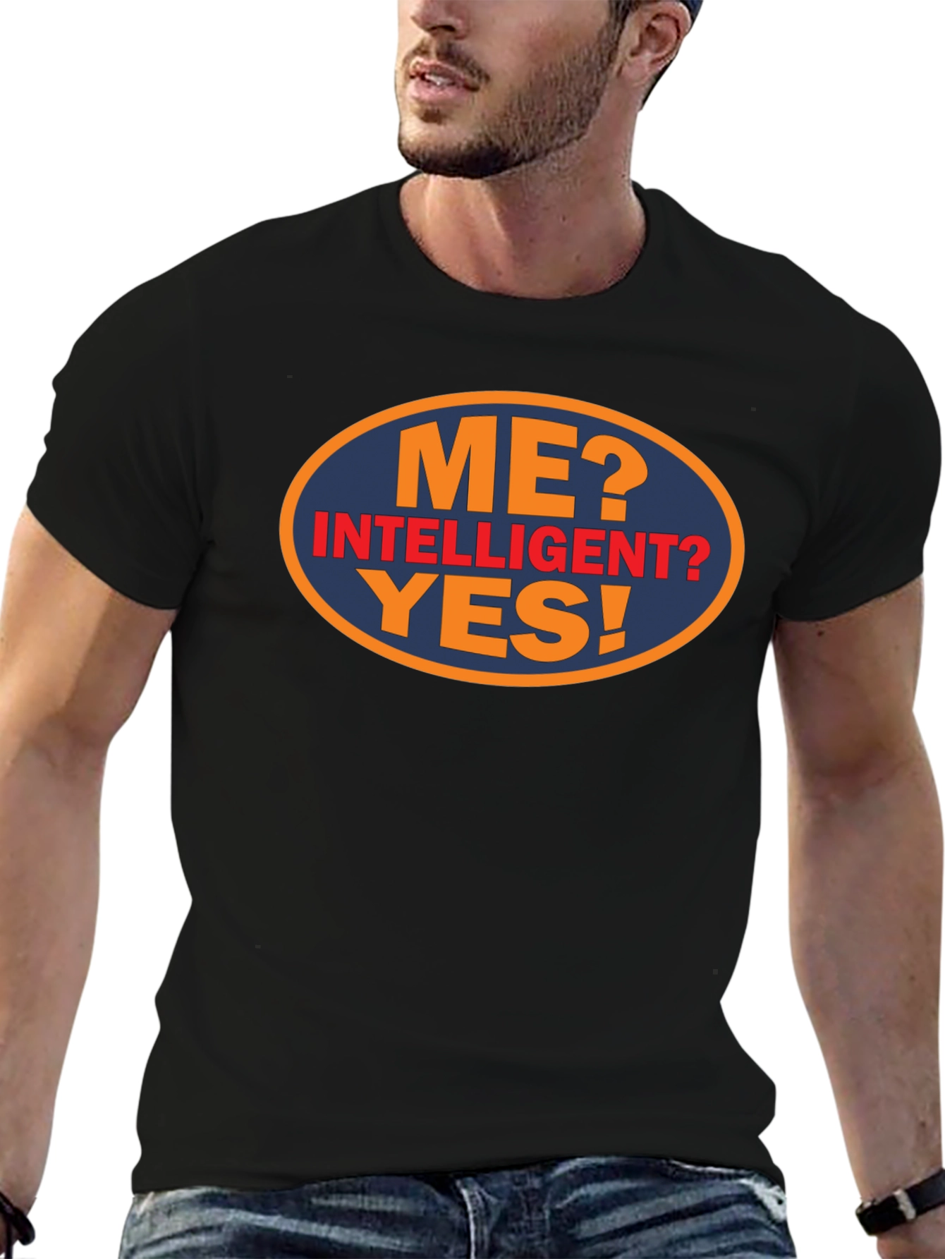 Black Funny "Me? Intelligent? Yes!" Graphic Tee view 6