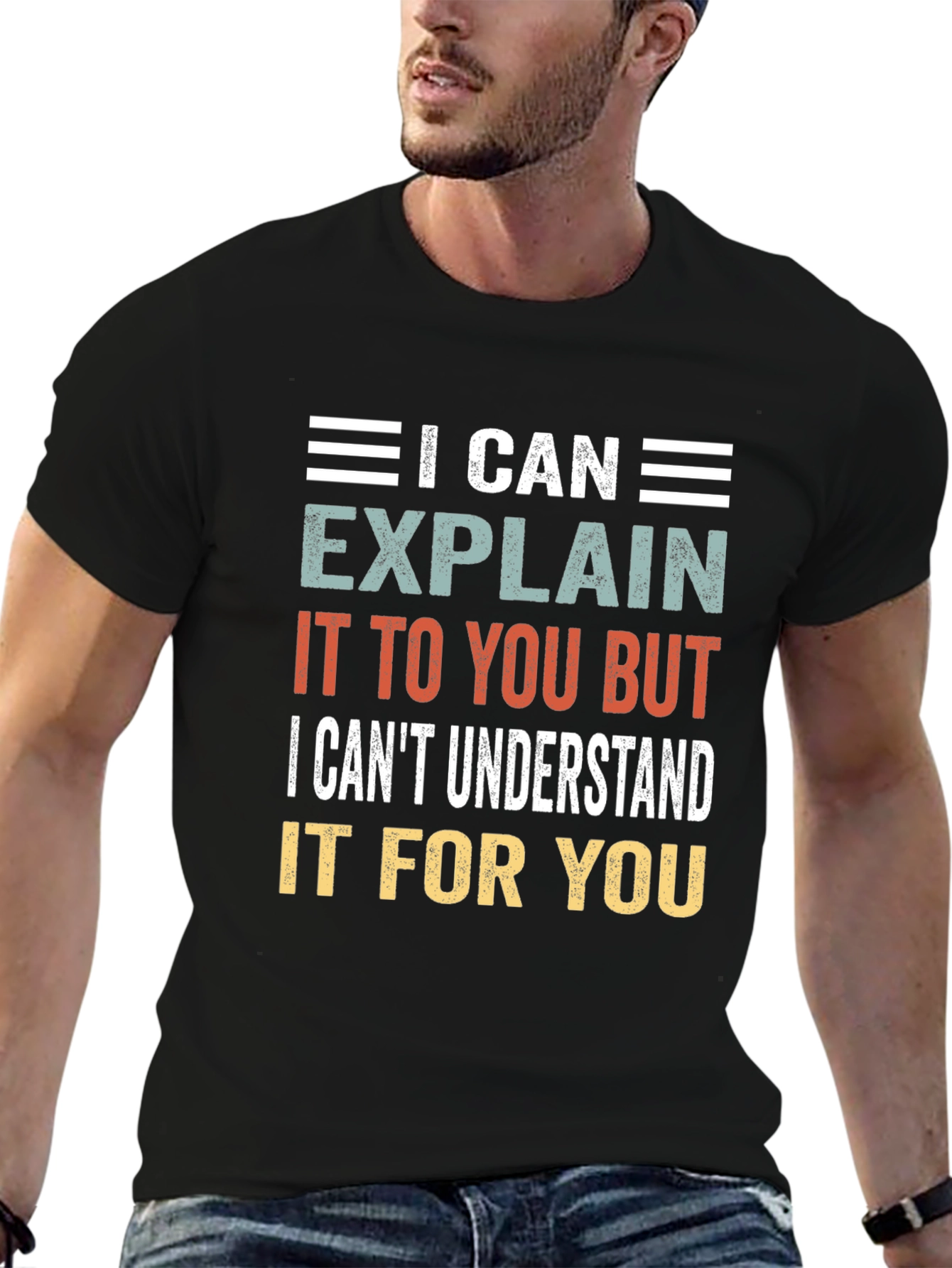 Black I Can Explain T-Shirt Funny Sarcastic Graphic Tee view 6